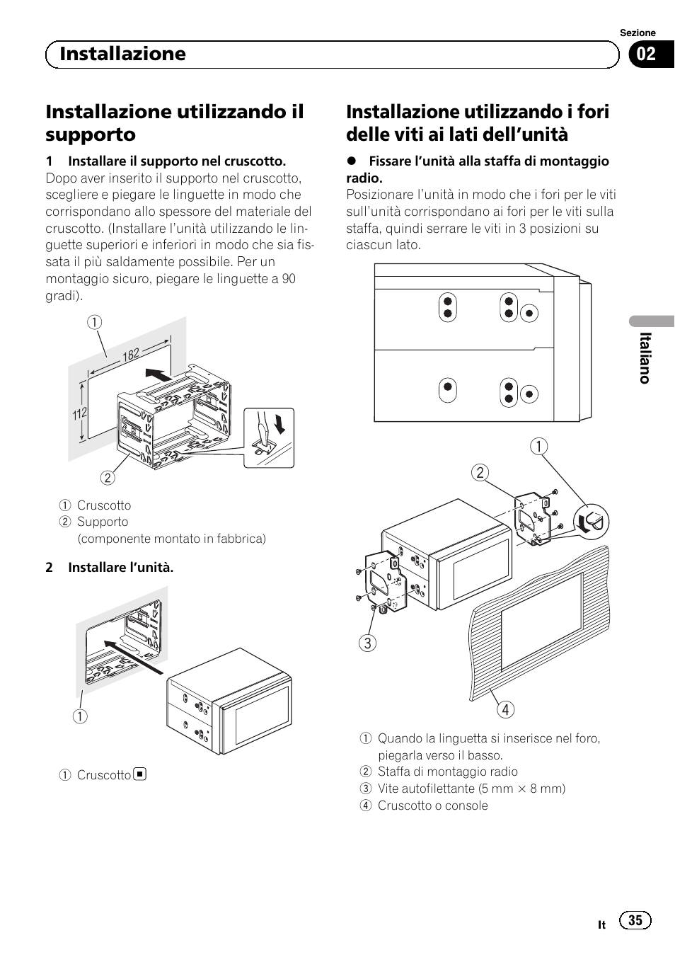 Installazione utilizzando il supporto, 02 installazione | Pioneer AVH-1400DVD User Manual | Page 35 / 76