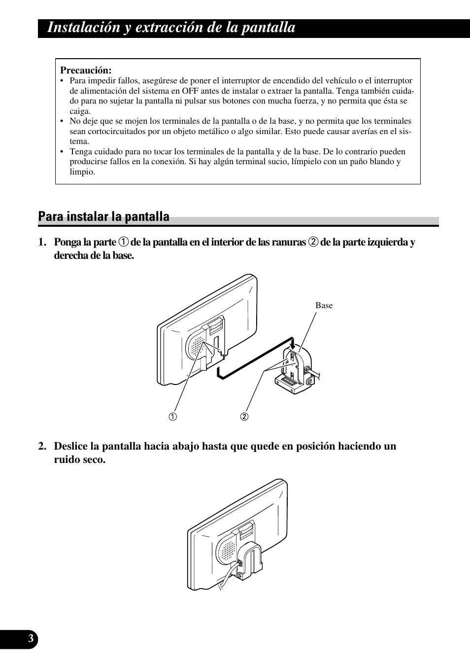 Instalación y extracción, De la pantalla, Para instalar la pantalla | Instalación y extracción de la pantalla | Pioneer AVD-W6210 User Manual | Page 40 / 112