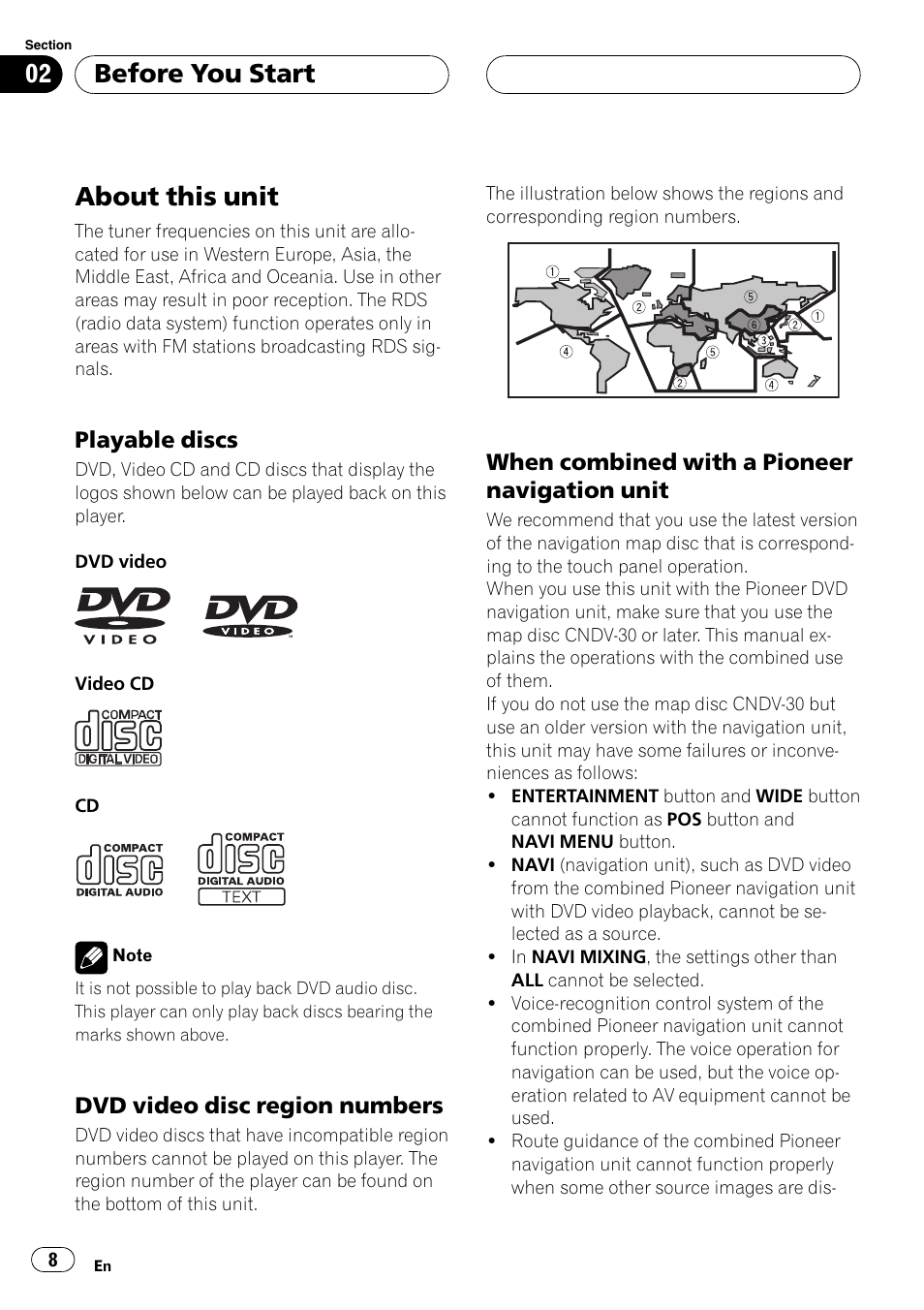 Be sure to read this, Playable discs 8, Dvd video disc region numbers 8 | Before you start about this unit 8, About this unit, Before you start, Playable discs, Dvd video disc region numbers, When combined with a pioneer navigation unit | Pioneer AVH-P6600DVD User Manual | Page 8 / 120