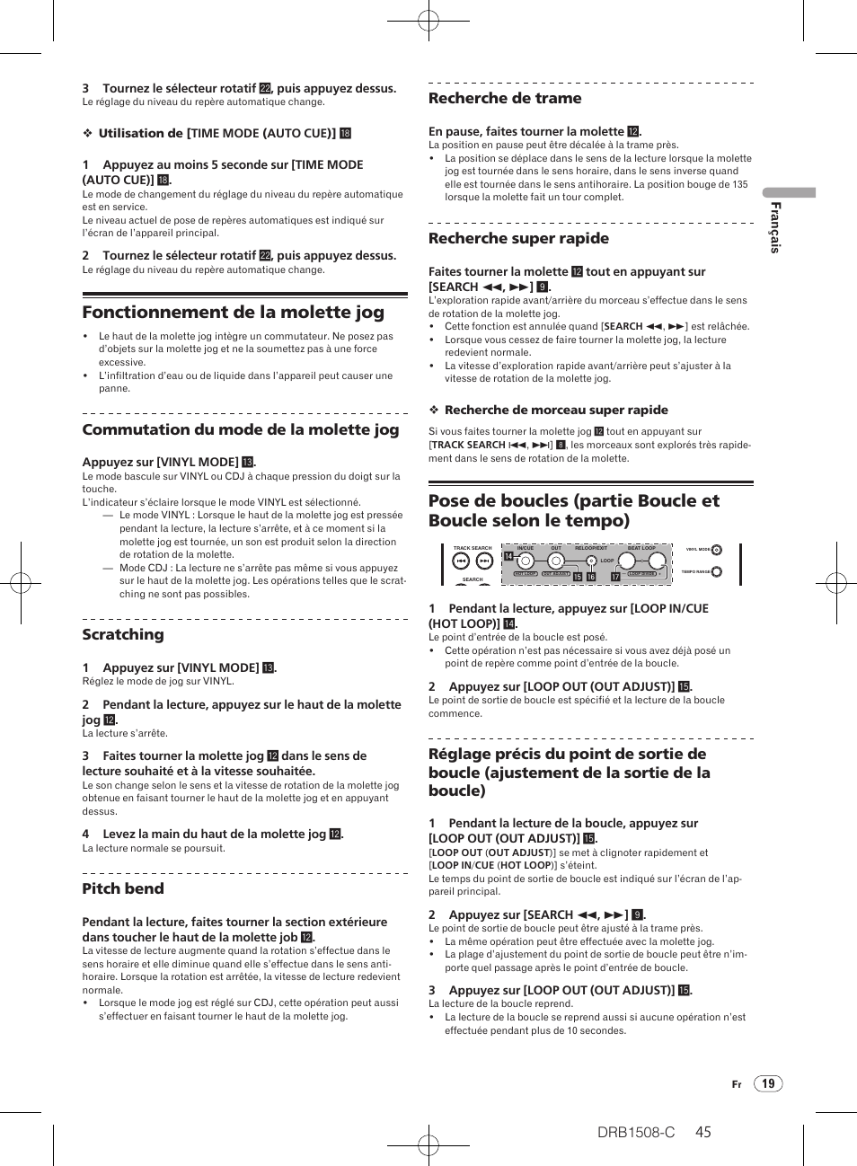 Fonctionnement de la molette jog, Drb1508-c, Commutation du mode de la molette jog | Scratching, Pitch bend, Recherche de trame, Recherche super rapide | Pioneer CDJ-350 User Manual | Page 45 / 84