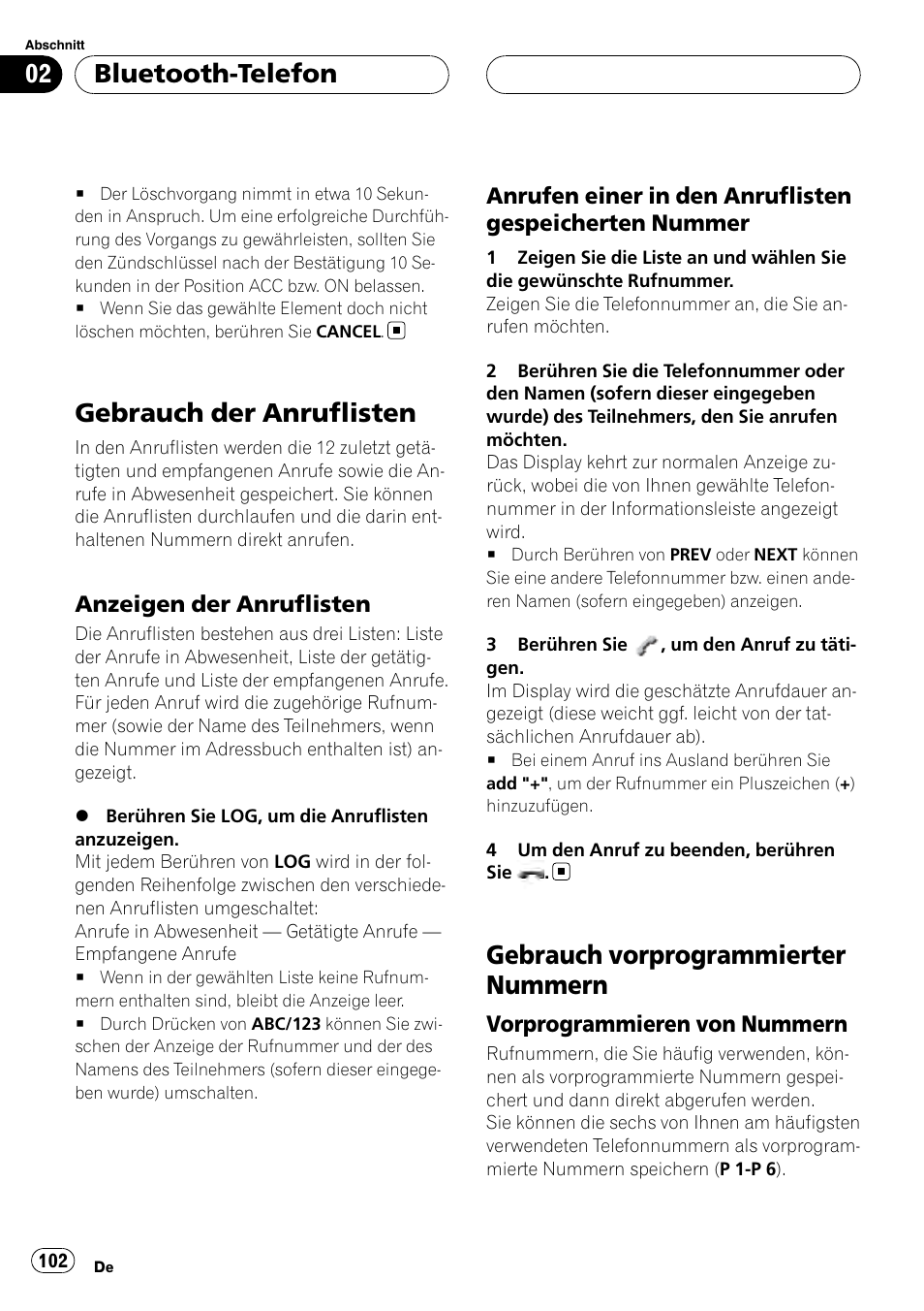 Gebrauch der anruflisten, Anzeigen der anruflisten 102, Anrufen einer in den anruflisten | Gespeicherten nummer, Gebrauch vorprogrammierter, Nummern, Vorprogrammieren von, Gebrauch vorprogrammierter nummern, Bluetooth-telefon | Pioneer CD-BTB100 User Manual | Page 102 / 175