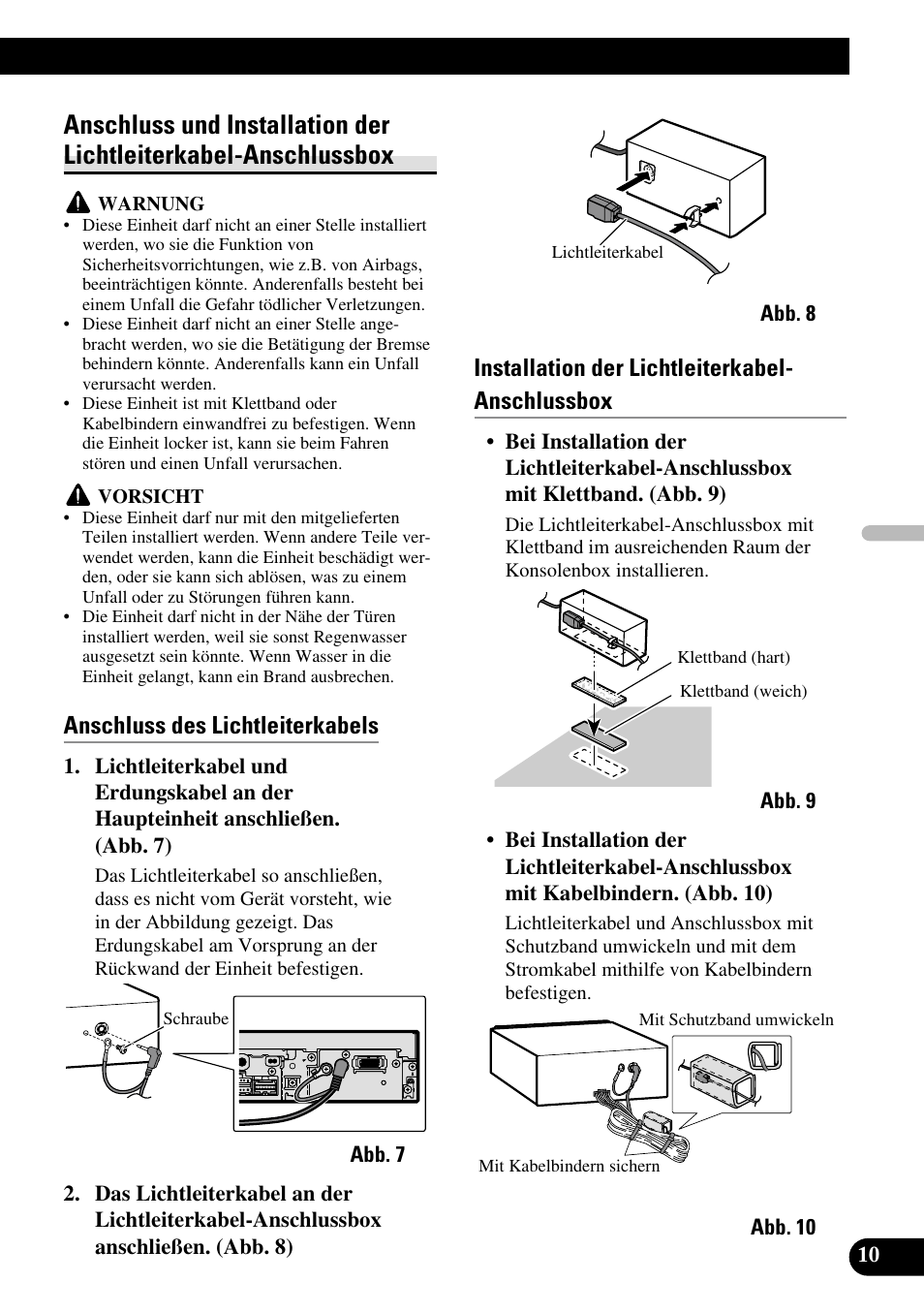 Anschluss und installation der, Lichtleiterkabel-anschlussbox, Anschluss des lichtleiterkabels | Installation der lichtleiterkabel- anschlussbox | Pioneer AVH-P5700DVD User Manual | Page 39 / 86