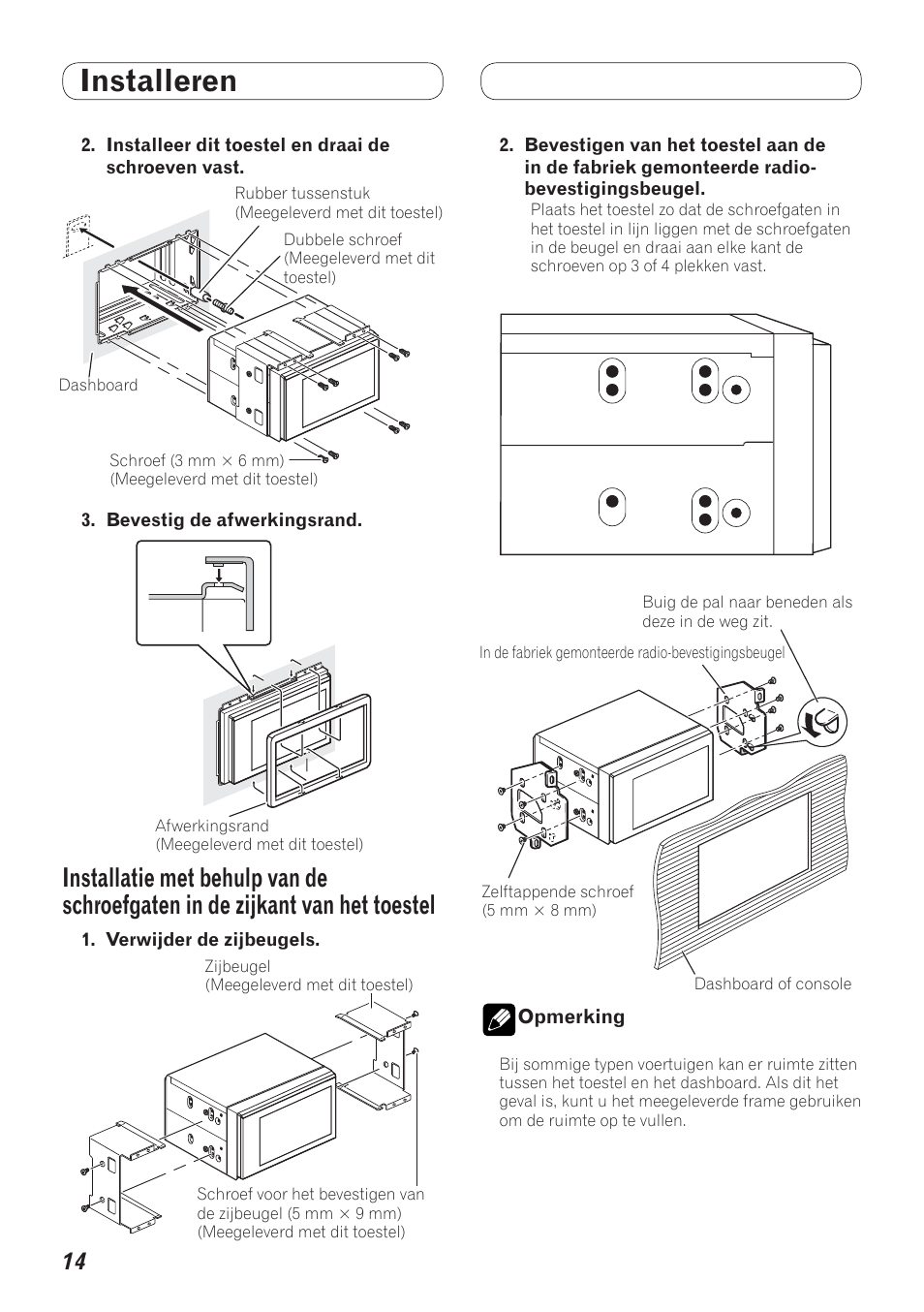 Installatie met behulp van de schroefgaten, In de zijkant van het toestel, Installeren | Pioneer AVH-P4200DVD User Manual | Page 94 / 100