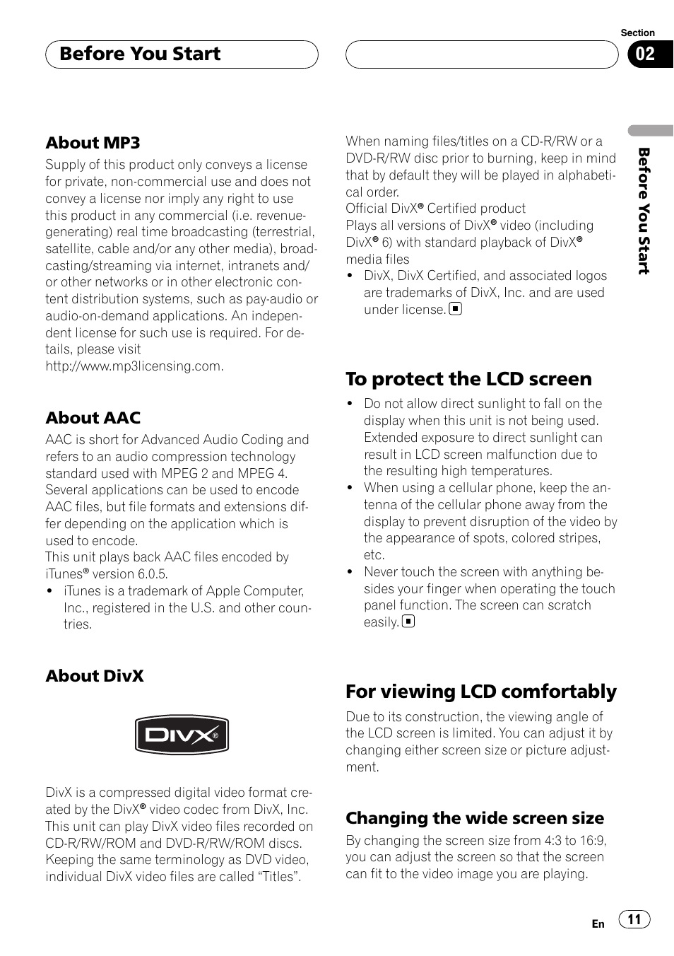 About mp3 11, About aac 11, About divx 11 | To protect the lcd screen, For viewing lcd comfortably, Changing the wide screen size 11, Before you start, About mp3, About aac, About divx | Pioneer AVH-P5900DVD User Manual | Page 11 / 102