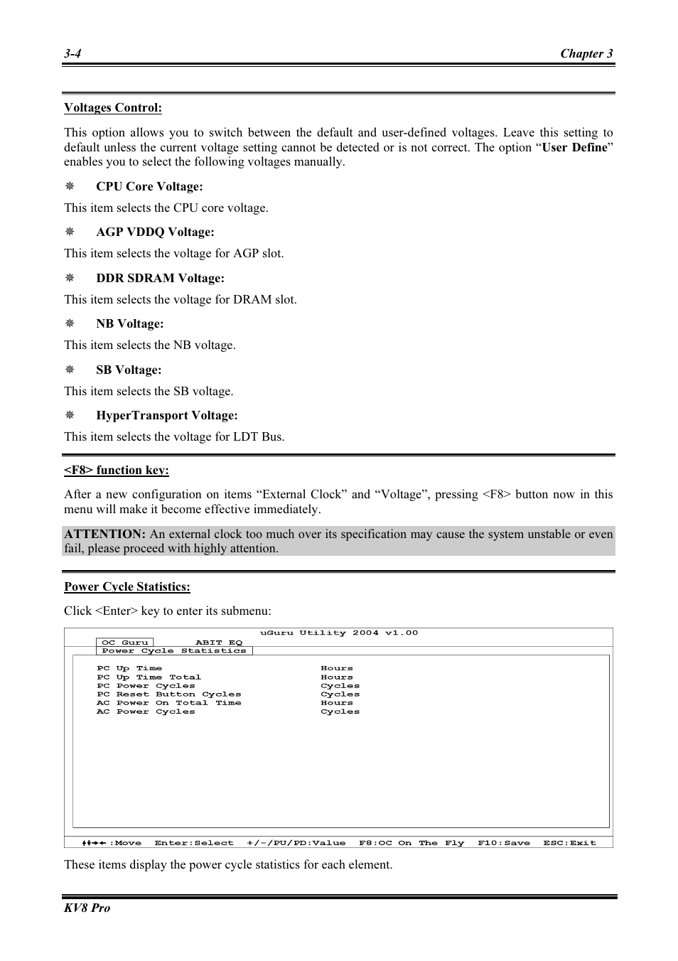 Voltages control, F8> function key, Power cycle statistics | Abit AMD ATHLON KV8 PRO User Manual | Page 32 / 80
