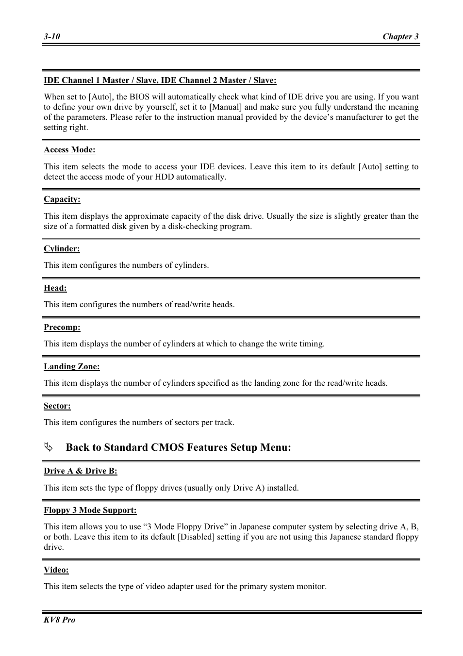 Access mode, Capacity, Cylinder | Head, Precomp, Landing zone, Sector, Drive a & drive b, Floppy 3 mode support, Video | Abit AMD ATHLON KV8 PRO User Manual | Page 38 / 80