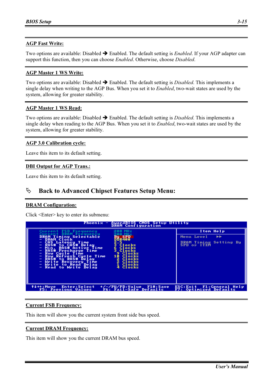 Agp fast write, Agp master 1 ws write, Agp master 1 ws read | Agp 3.0 calibration cycle, Dbi output for agp trans, Dram configuration, Current fsb frequency, Current dram frequency, Back to advanced chipset features setup menu | Abit AMD ATHLON KV8 PRO User Manual | Page 43 / 80