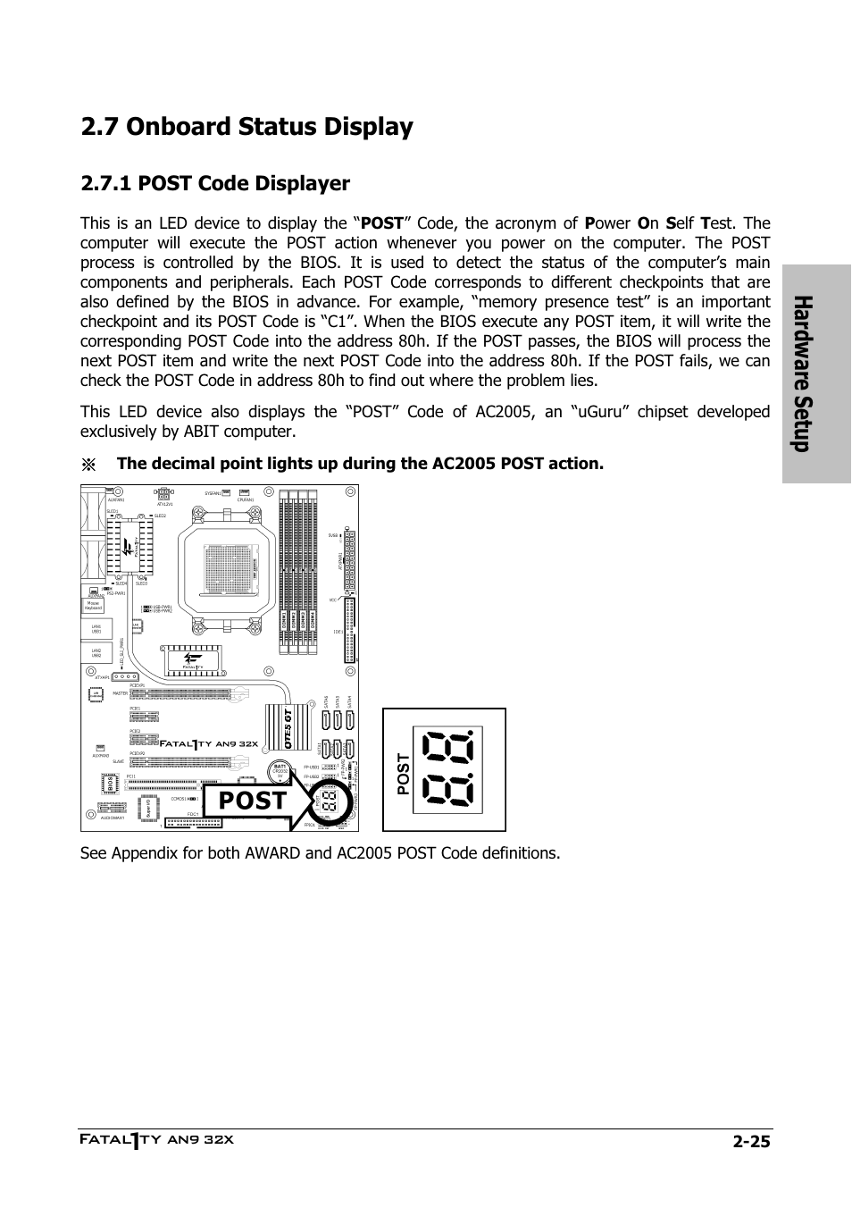 Onboard status display, Post code displayer, 7 onboard status display -25 | 1 post code displayer -25, Hardware setup, 7 onboard status display | Abit AN9 32X User Manual | Page 35 / 56