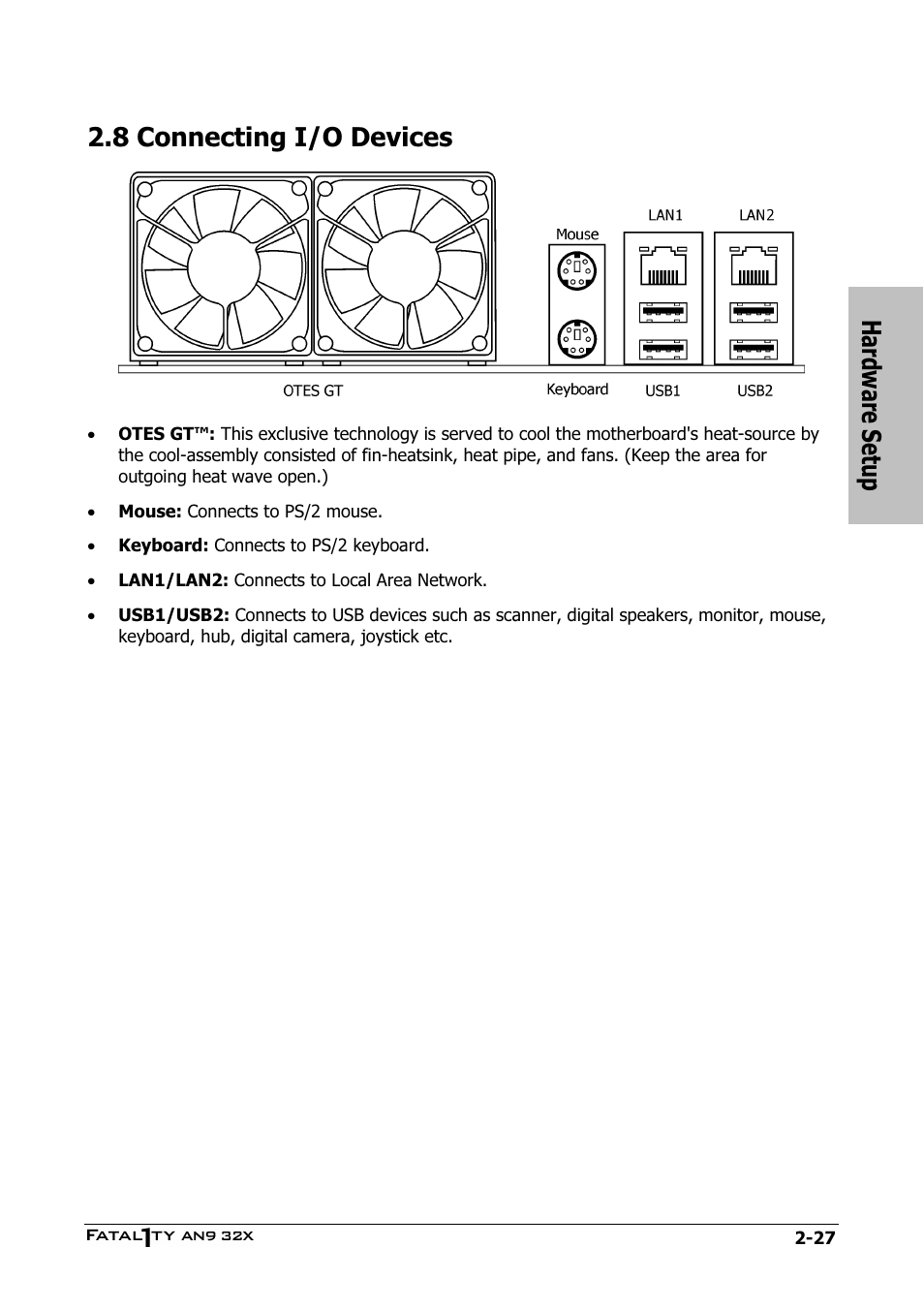 Connecting i/o devices, 8 connecting i/o devices -27, Hardware setup | 8 connecting i/o devices | Abit AN9 32X User Manual | Page 37 / 56