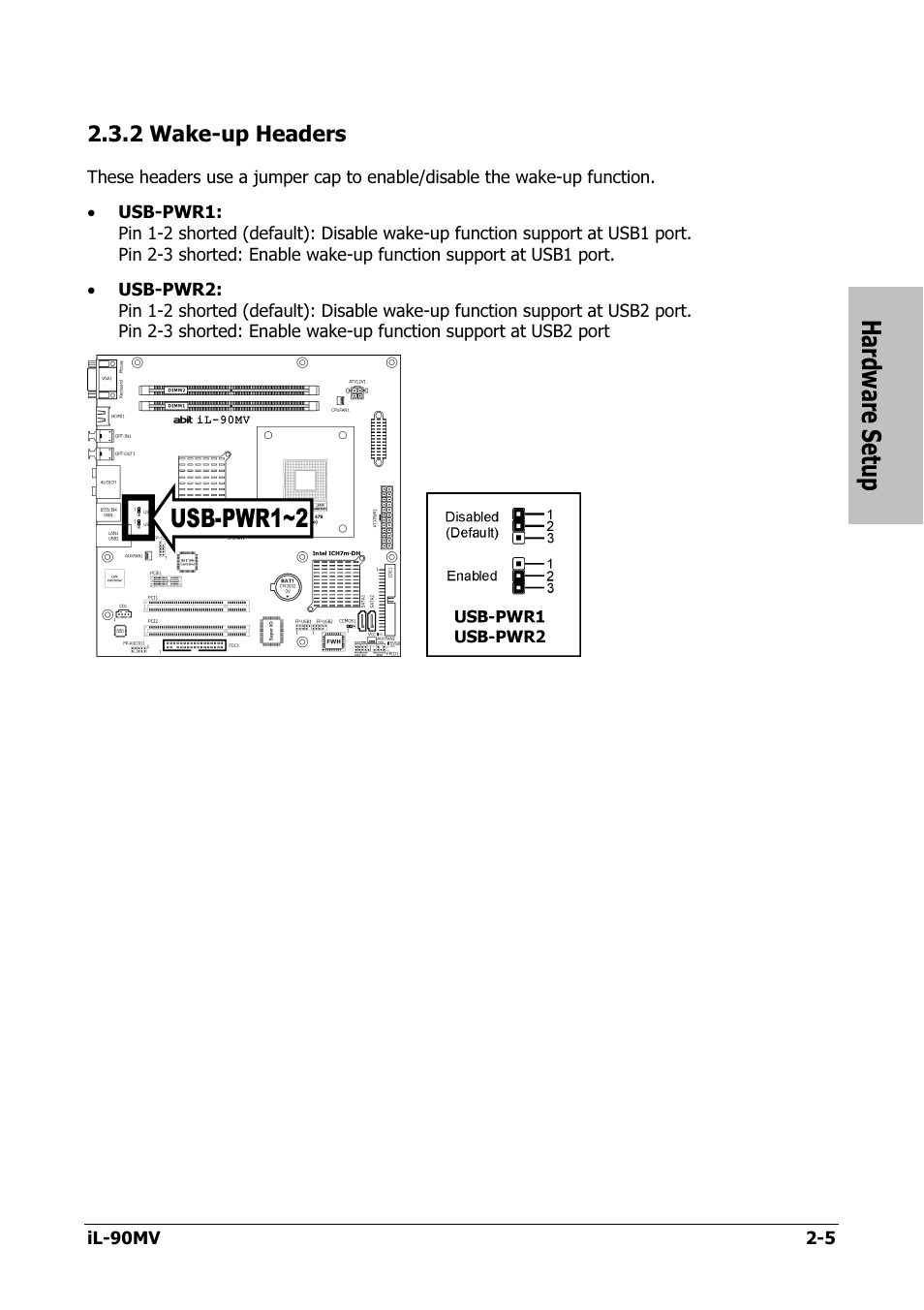 Wake-up headers, 2 wake-up headers -5, Hardware setup | Abit IL-90MV User Manual | Page 13 / 72