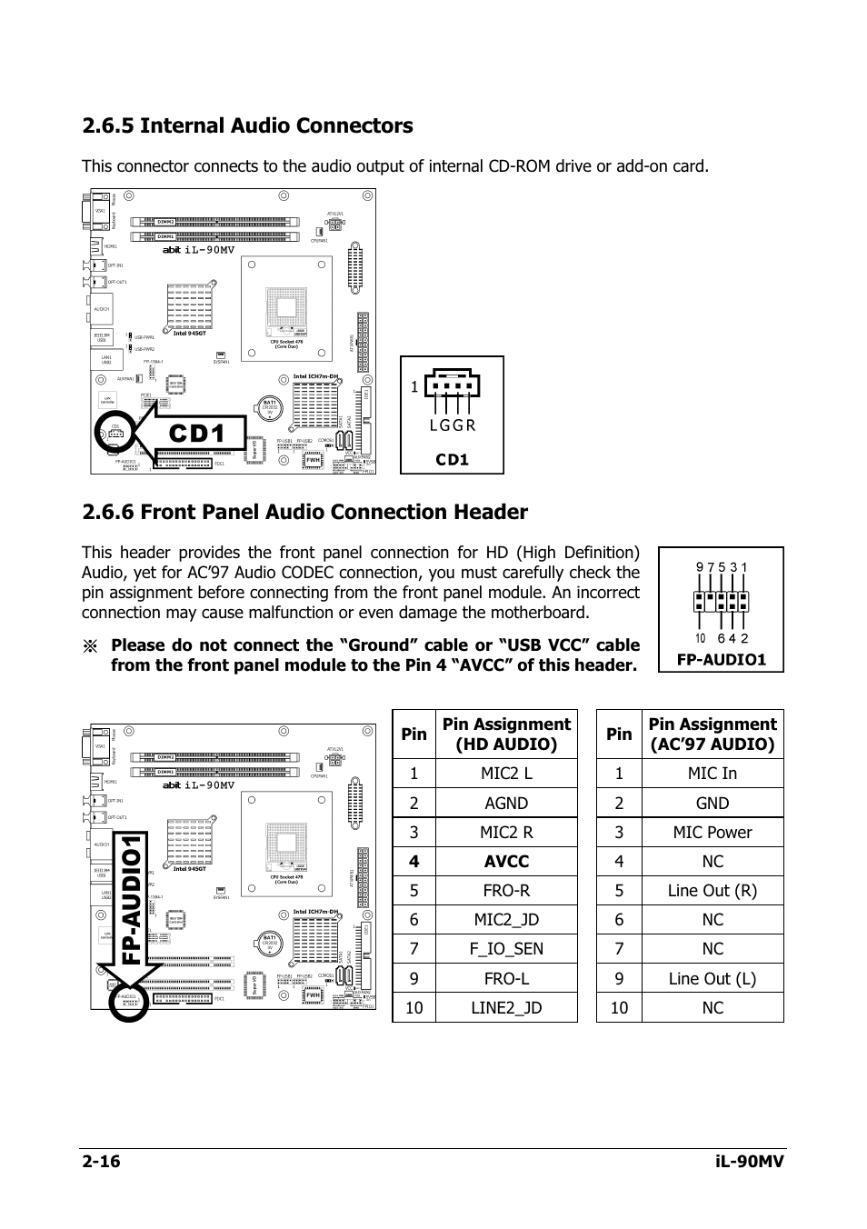 Internal audio connectors, Front panel audio connection header, 5 internal audio connectors -16 | 6 front panel audio connection header -16, 5 internal audio connectors, 6 front panel audio connection header | Abit IL-90MV User Manual | Page 24 / 72