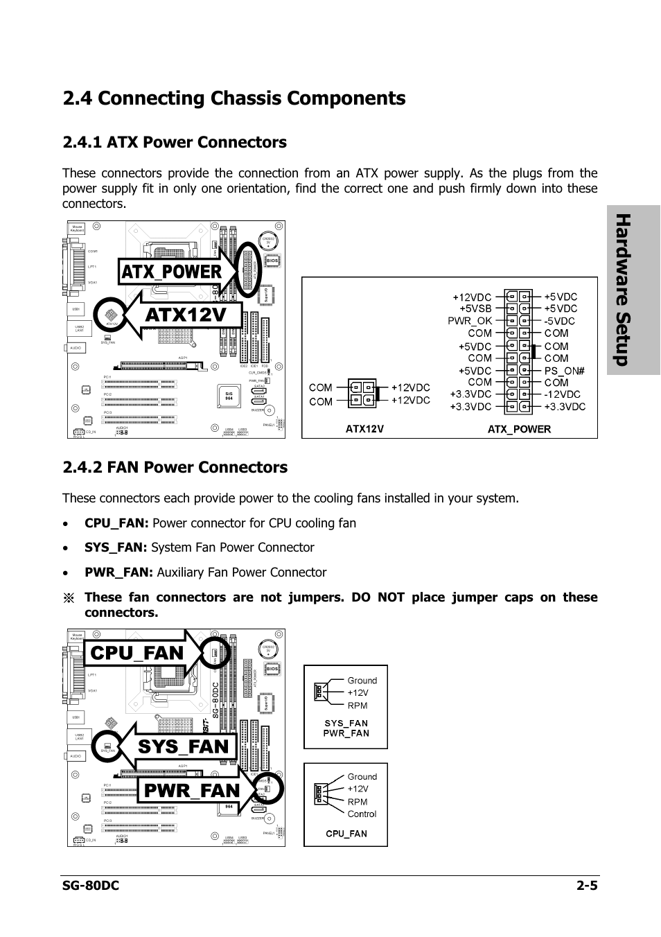 Connecting chassis components, Atx power connectors, Fan power connectors | 4 connecting chassis components -5, 1 atx power connectors -5, 2 fan power connectors -5, Hardware setup, 4 connecting chassis components | Abit SG-80DC User Manual | Page 13 / 32