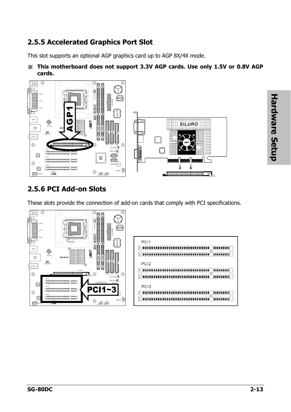 Accelerated graphics port slot, Pci add-on slots, 5 accelerated graphics port slot -13 | 6 pci add-on slots -13, Hardware setup | Abit SG-80DC User Manual | Page 21 / 32