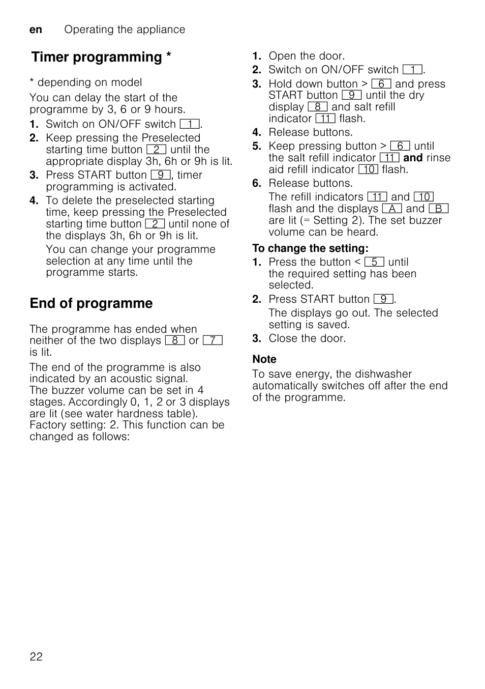 2 cleaning and maintenance, Cleaning and maintenance, Overall condition of the machine | If you find such deposits, M warning, Health hazard, Special salt and rinse aid, Timer programming, End of programme | Neff S51E50X1GB User Manual | Page 22 / 40