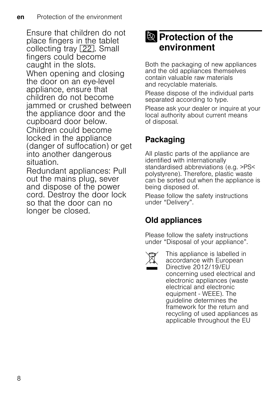 Setting, Setting can be found in the water hardness table, Open the door | Switch on on/off switch, Release buttons, To change the setting, Press start button h, Close the door, Water hardness table, Using special salt | Neff S51E50X1GB User Manual | Page 8 / 40