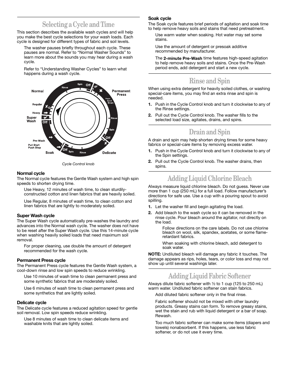 Selecting a cycle and time, Rinse and spin, Drain and spin | Adding liquid chlorine bleach, Adding liquid fabric softener | Whirlpool LTE5243DQ User Manual | Page 9 / 18