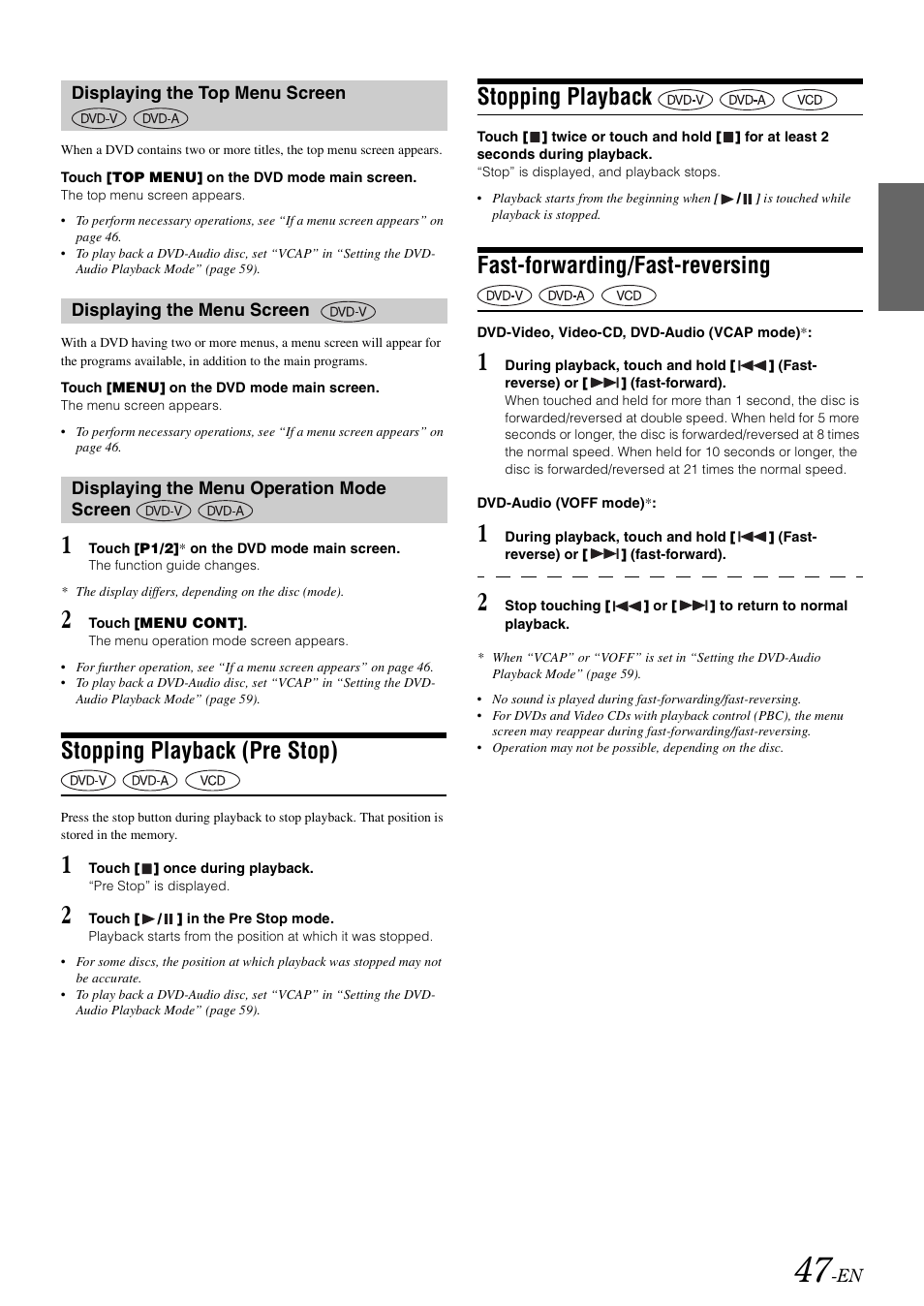 Displaying the top menu screen, Displaying the menu screen, Displaying the menu operation mode screen | Stopping playback (pre stop), Stopping playback, Fast-forwarding/fast-reversing, Mode screen | Alpine INA-W910 User Manual | Page 47 / 131