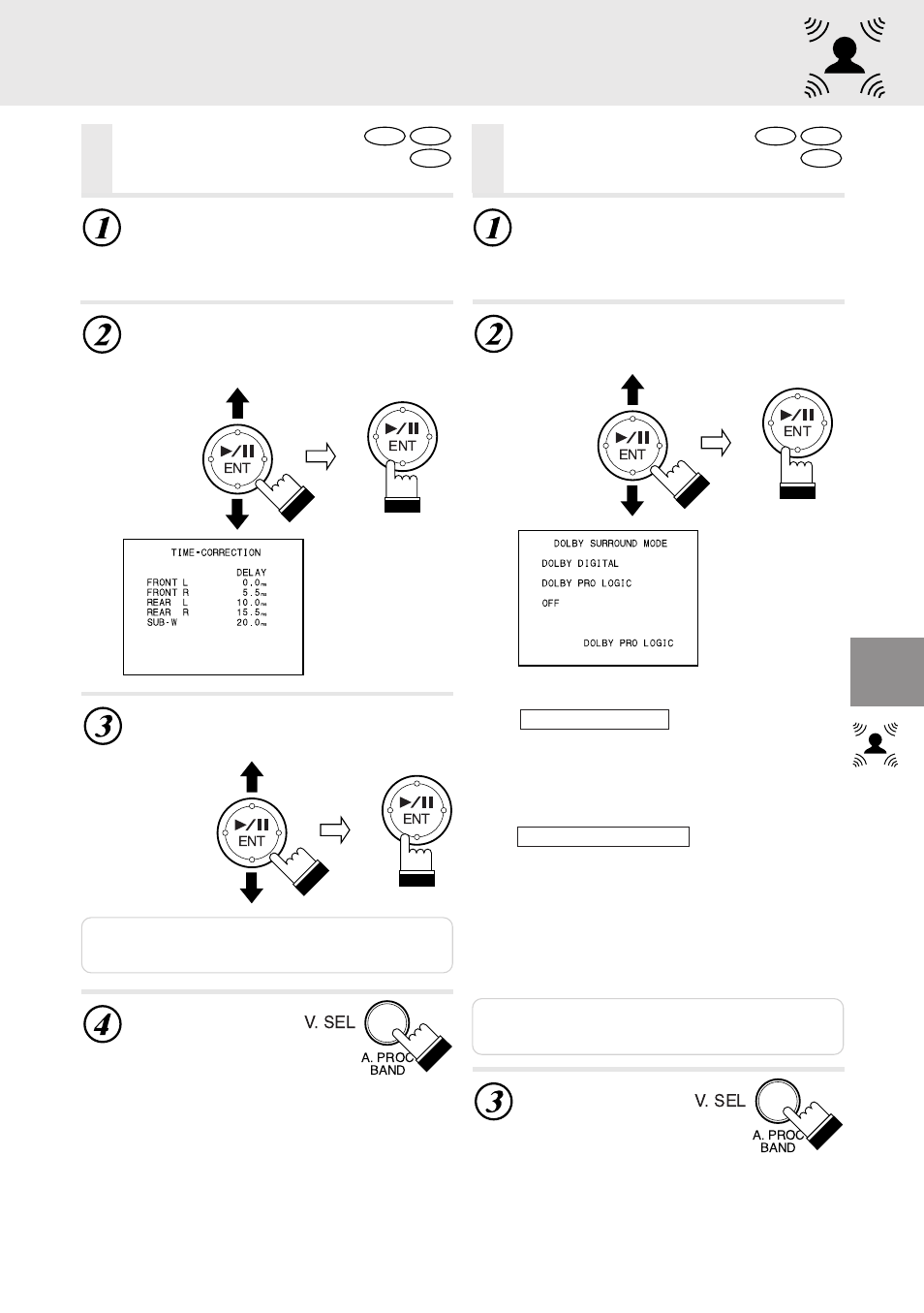 Adjusting the time compensation, Using the pro logic mode | Alpine DVD/VIDEO CD/ DVA-5205E User Manual | Page 45 / 72