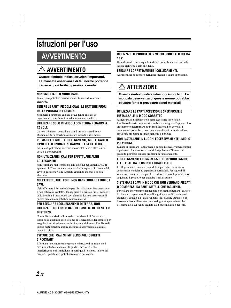 Istruzioni per l’uso, Avvertimento, Attenzione | Alpine KCE-300BT User Manual | Page 55 / 100