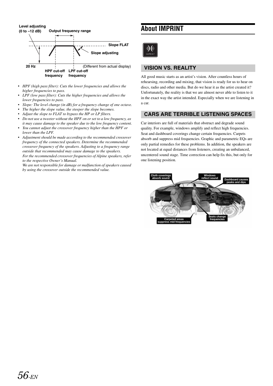 About imprint, Vision vs. reality, Cars are terrible listening spaces | Alpine IVA-W505 User Manual | Page 58 / 284