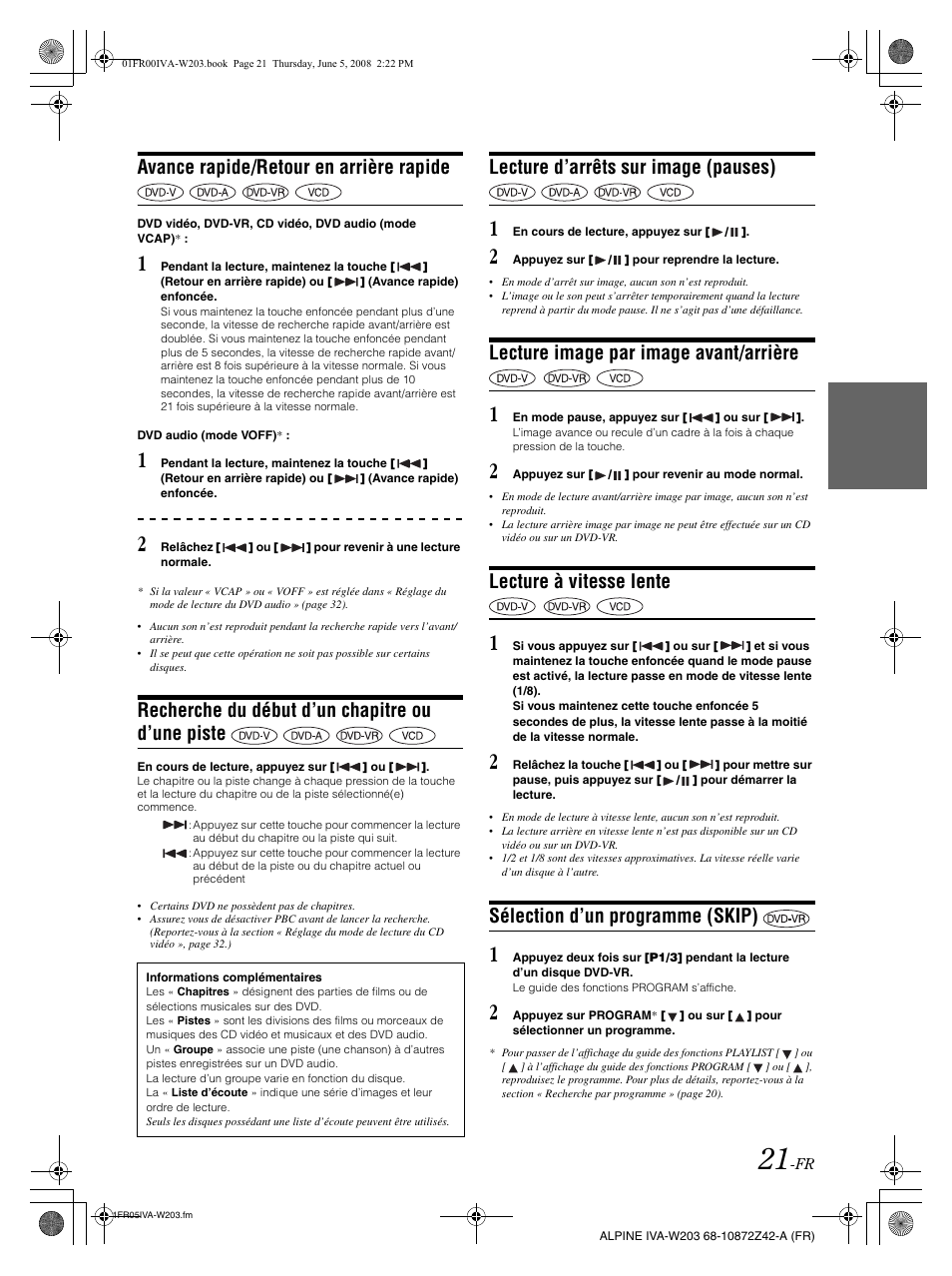 Avance rapide/retour en arrière rapide, Recherche du début d’un chapitre ou d’une piste, Lecture d’arrêts sur image (pauses) | Lecture image par image avant/arrière, Lecture à vitesse lente, Sélection d’un programme (skip) | Alpine IVA-W203 User Manual | Page 101 / 240