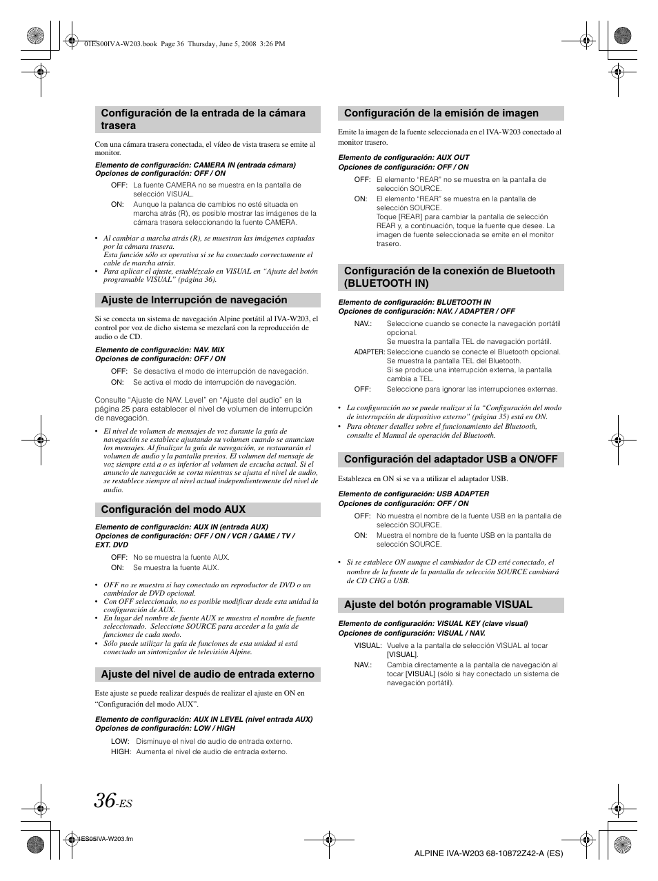 Configuración de la entrada de la cámara trasera, Ajuste de interrupción de navegación, Configuración del modo aux | Ajuste del nivel de audio de entrada externo, Configuración de la emisión de imagen, Configuración del adaptador usb a on/off, Ajuste del botón programable visual | Alpine IVA-W203 User Manual | Page 194 / 240