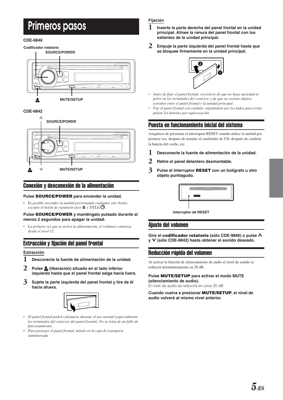 Primeros pasos, Conexión y desconexión de la alimentación, Extracción y fijación del panel frontal | Puesta en funcionamiento inicial del sistema, Ajuste del volumen, Reducción rápida del volumen | Alpine CDE-9846 User Manual | Page 54 / 72