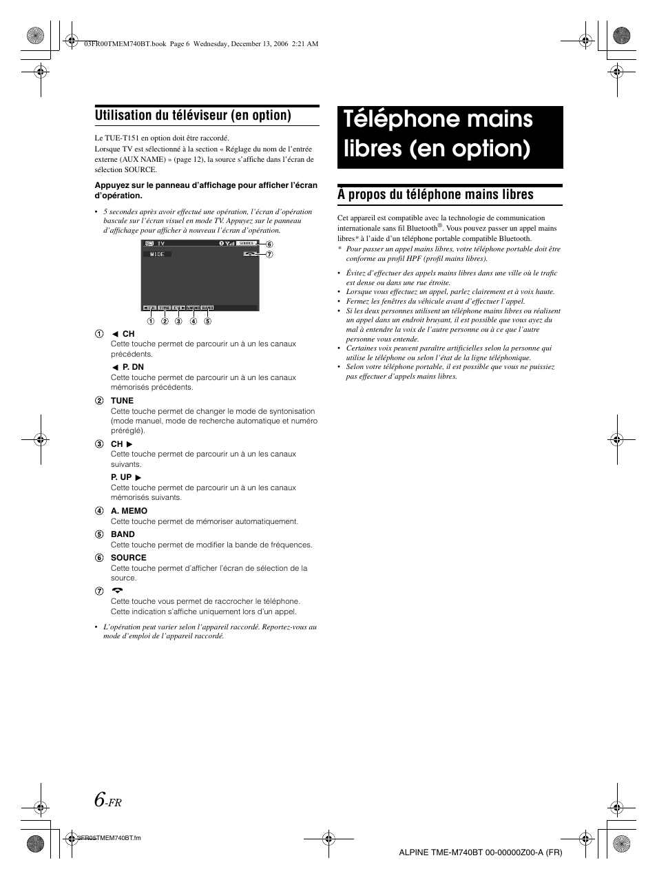 Téléphone mains libres (en option), Utilisation du téléviseur (en option), À propos du téléphone mains libres | Alpine TME-M740BT User Manual | Page 28 / 64