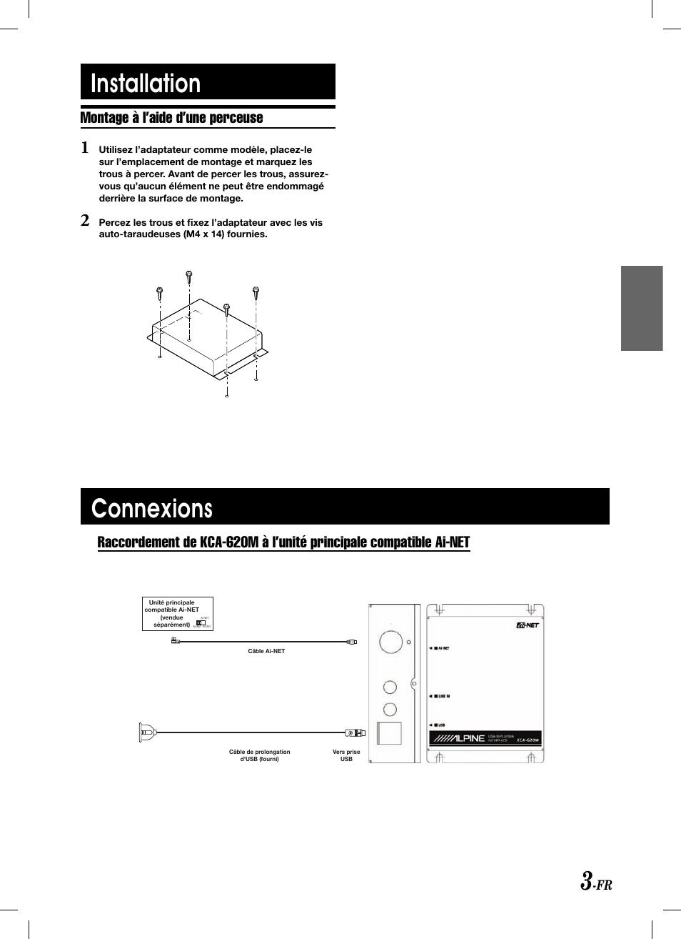 Installation, Connexions, Montage à l’aide d’une perceuse | Alpine KCA-620M User Manual | Page 13 / 44