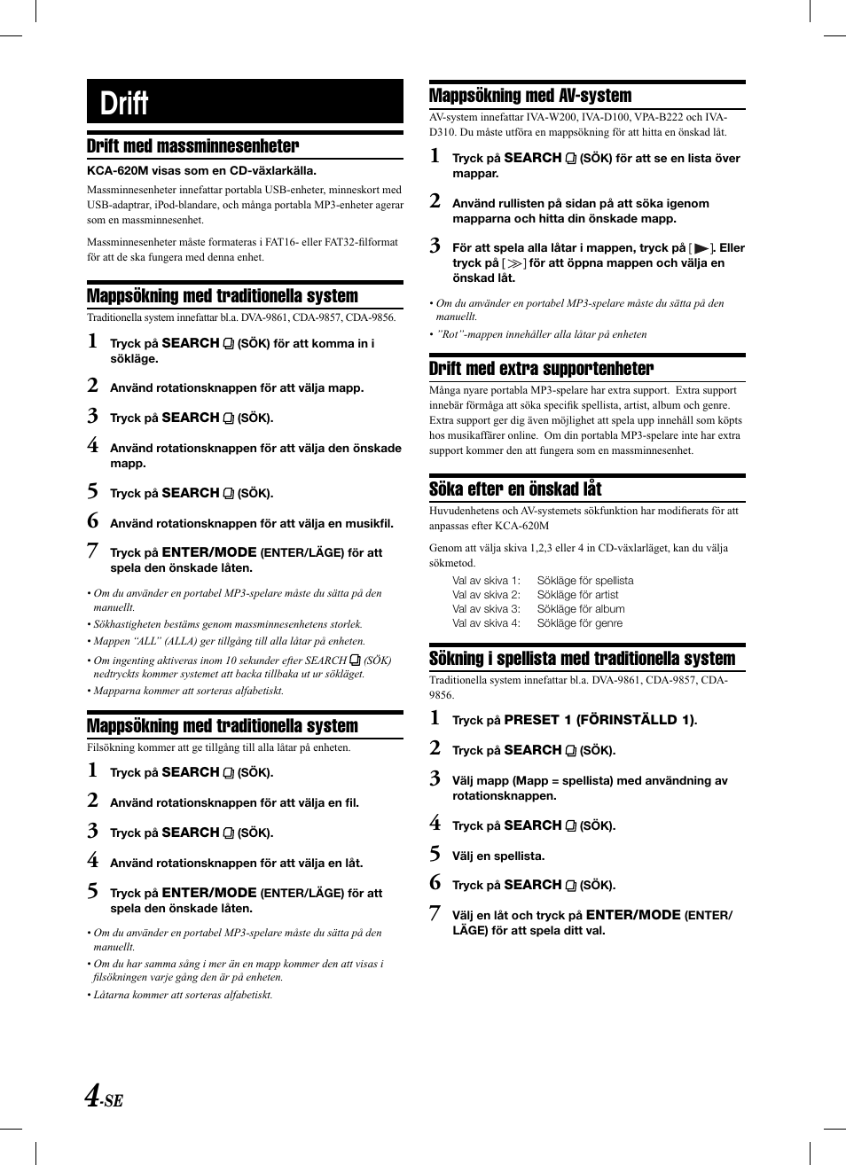 Drift, Drift med massminnesenheter, Mappsökning med traditionella system | Mappsökning med av-system, Drift med extra supportenheter, Söka efter en önskad låt, Sökning i spellista med traditionella system | Alpine KCA-620M User Manual | Page 40 / 44