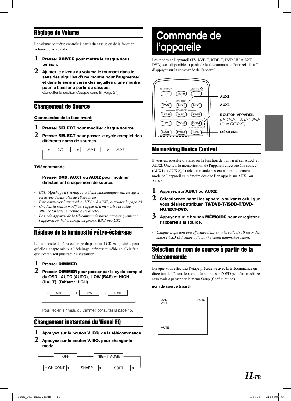 Commande de l’appareile, Réglage du volume, Changement de source | Réglage de la luminosité rétro-éclairage, Changement instantané du visual eq | Alpine PKG-RSE2 User Manual | Page 47 / 108