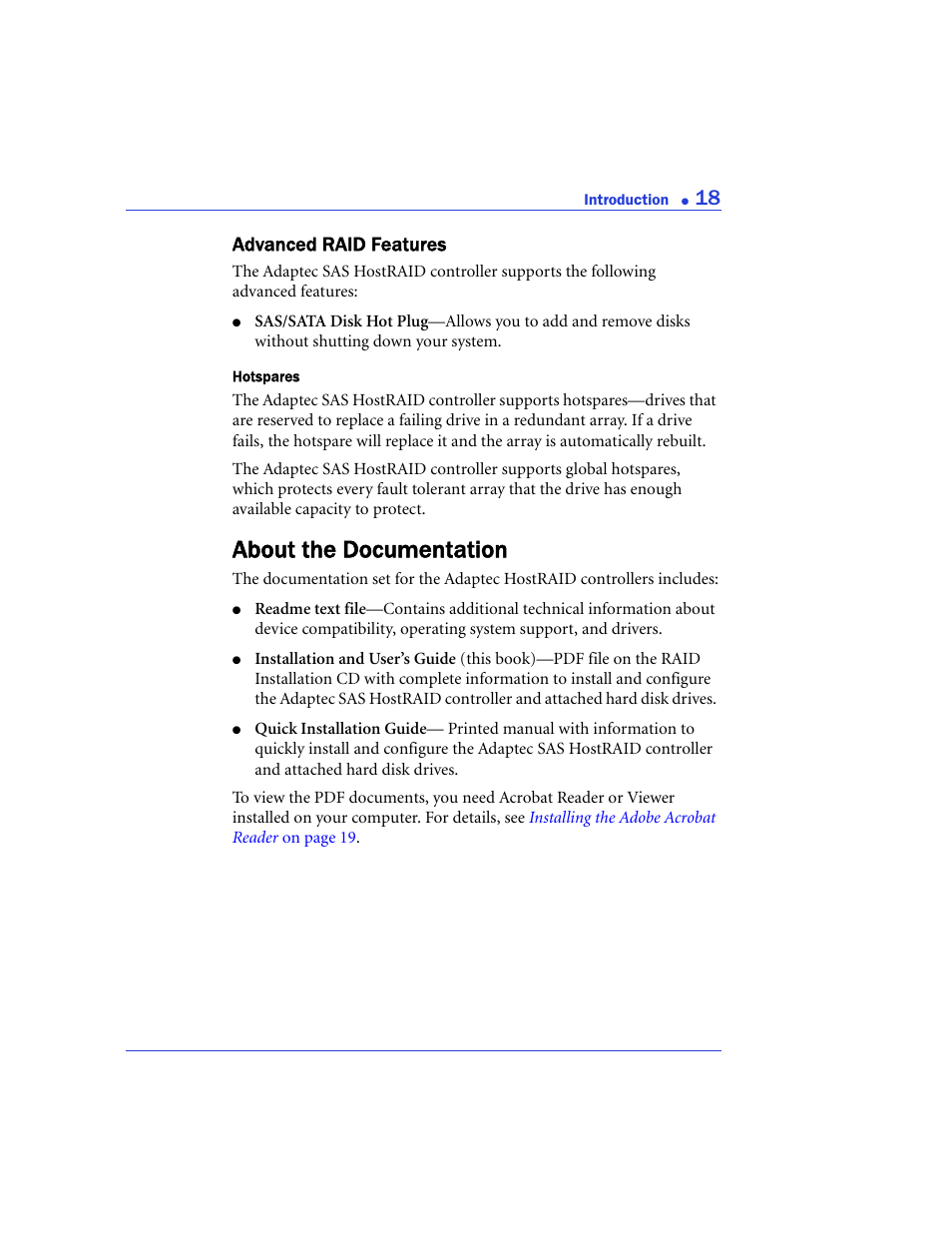 Advanced raid features, About the documentation | Adaptec 48300 User Manual | Page 18 / 109