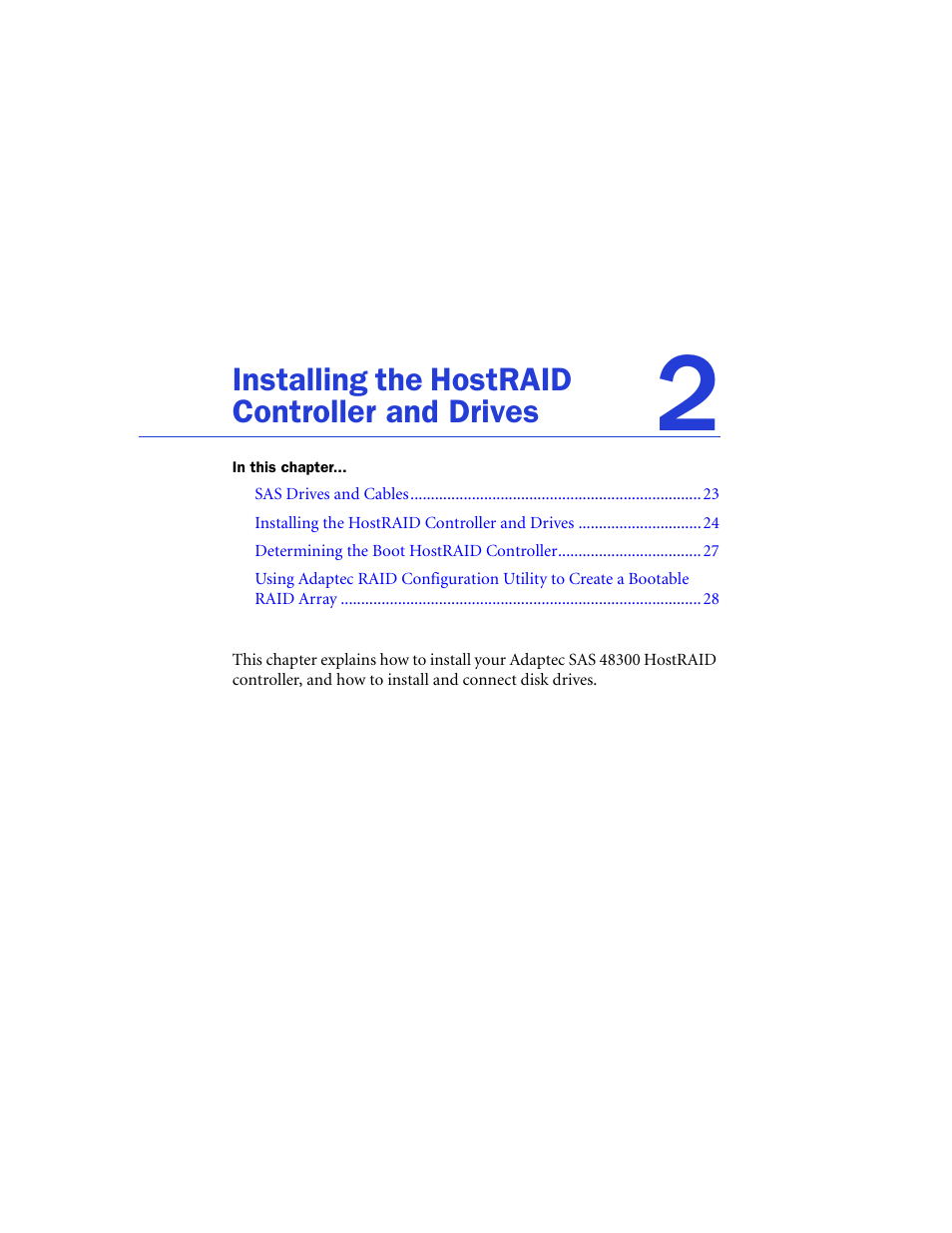 Installing the hostraid controller and drives, Bed in, Installing the hostraid controller and drives on | Adaptec 48300 User Manual | Page 22 / 109