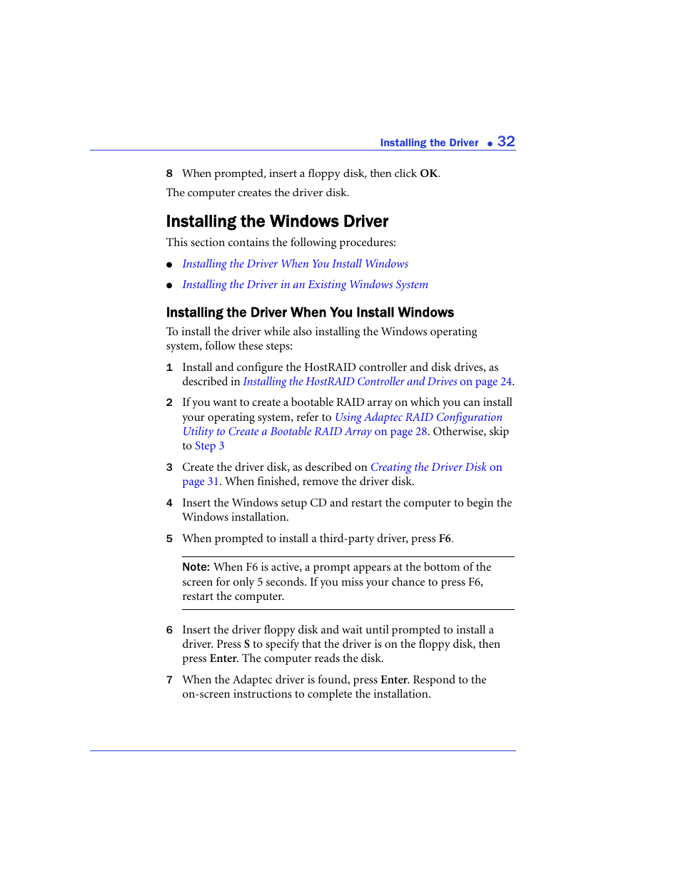 Installing the windows driver, Installing the driver when you install windows | Adaptec 48300 User Manual | Page 32 / 109