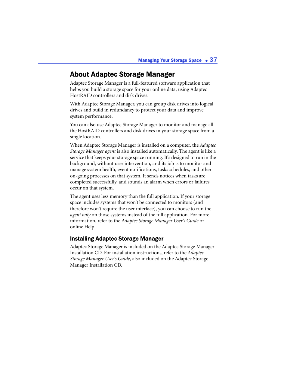 About adaptec storage manager, Installing adaptec storage manager, Installing adaptec | About adaptec storage manager on | Adaptec 48300 User Manual | Page 37 / 109