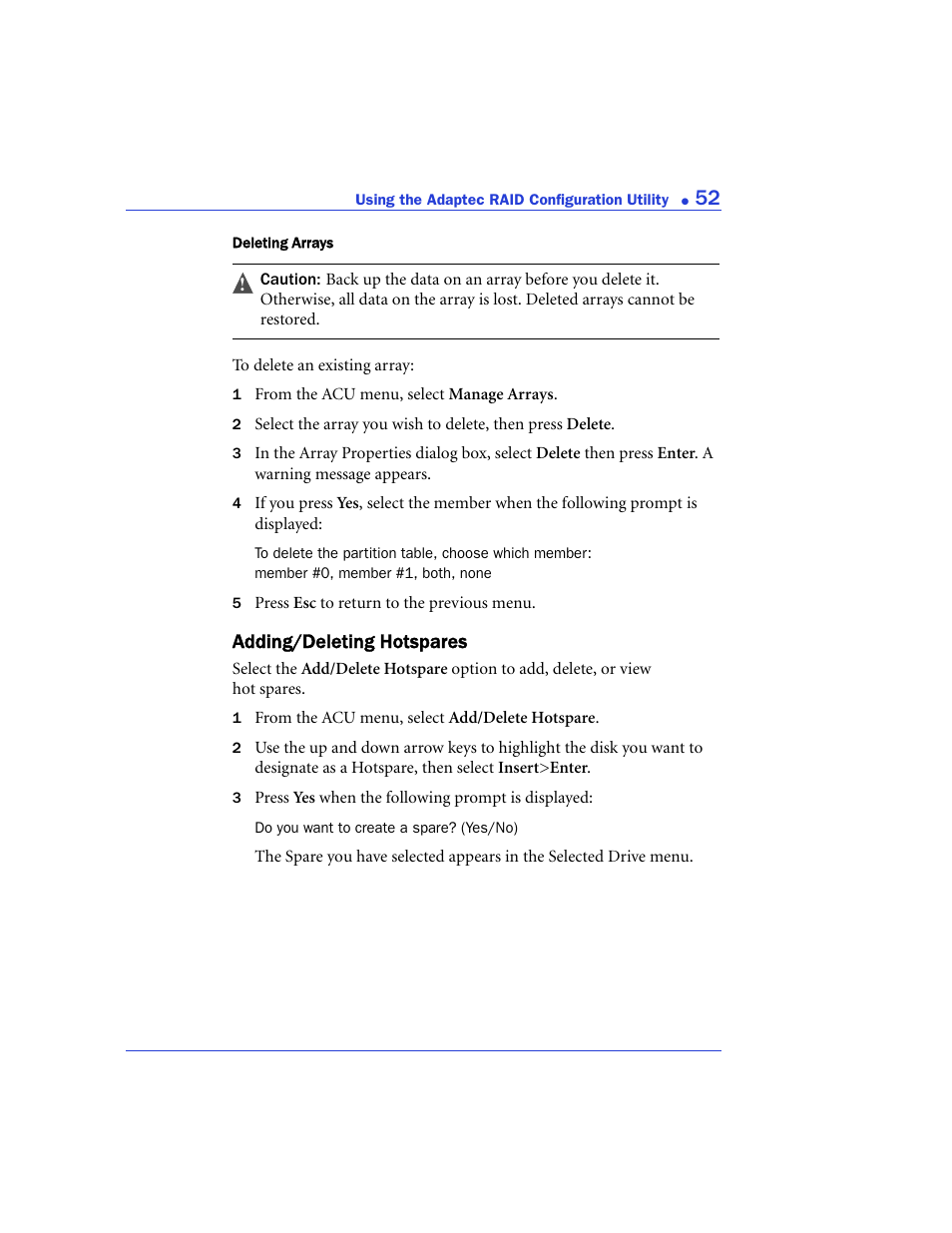 Adding/deleting hotspares | Adaptec 48300 User Manual | Page 52 / 109