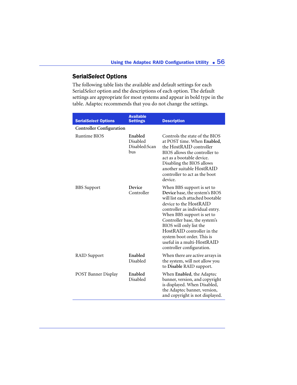 Serialselect options, Serial, Serialselect options on | Serial select options | Adaptec 48300 User Manual | Page 56 / 109