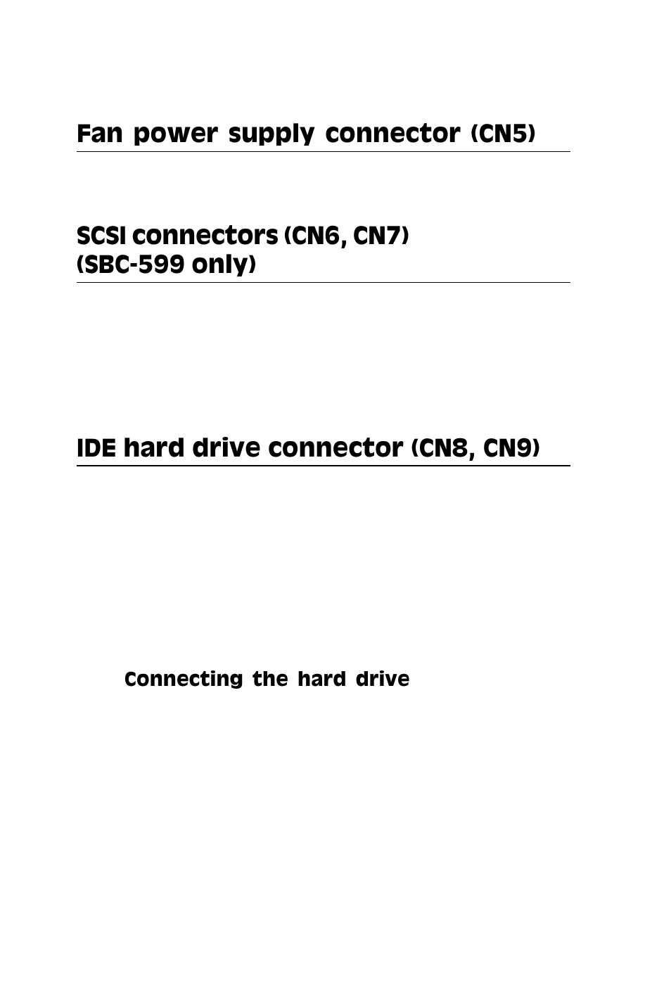 Fan power supply connector (cn5), Ide hard drive connector (cn8, cn9) | Adaptec SBC-599 User Manual | Page 31 / 120