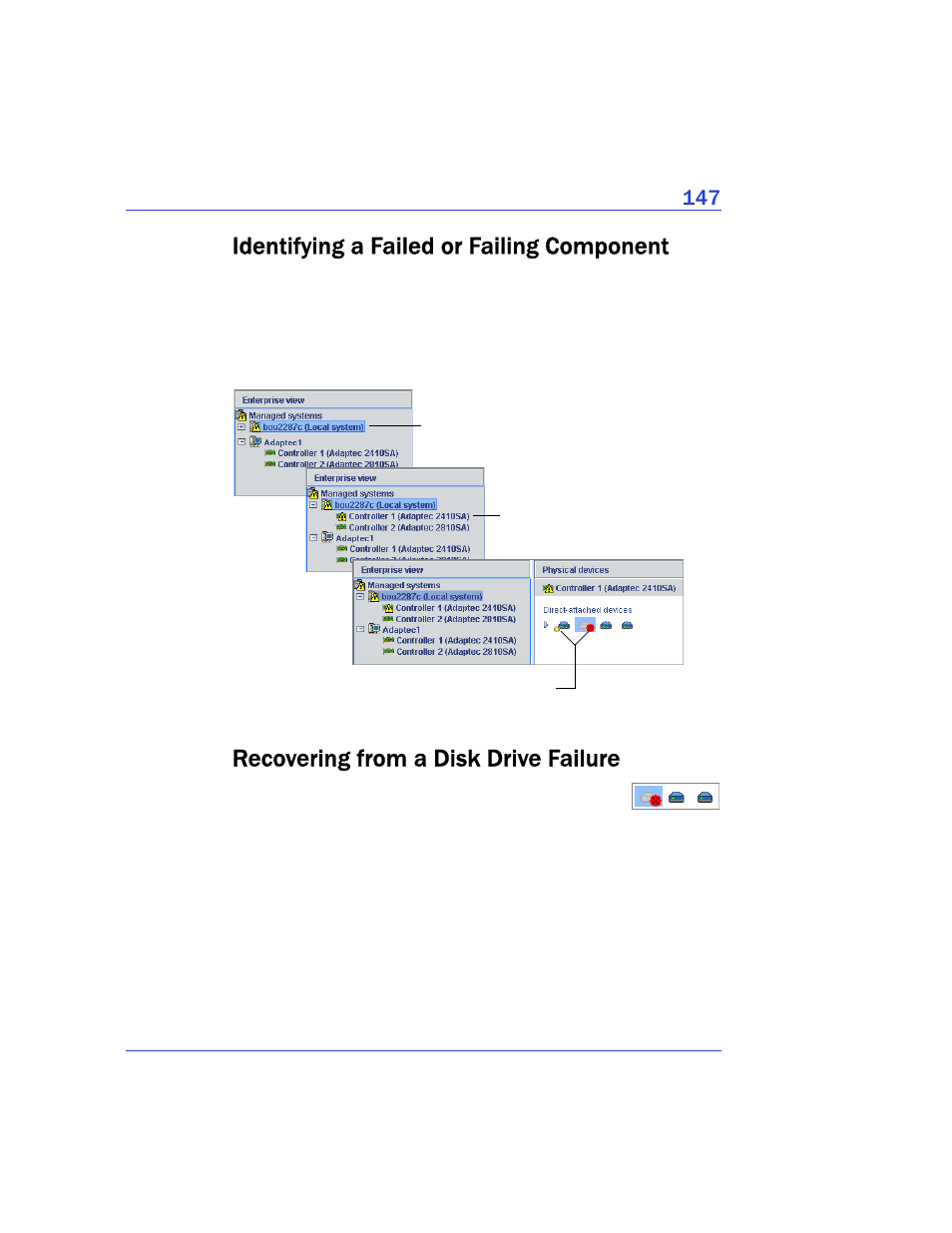 Identifying a failed or failing component, Recovering from a disk drive failure, Curs. see | Recovering from | Adaptec Storage Manager User Manual | Page 148 / 191