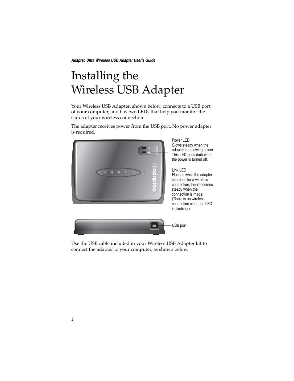 Installing the wireless usb adapter | Adaptec Ultra Wireless WirelessTM USB Adapter User Manual | Page 11 / 57