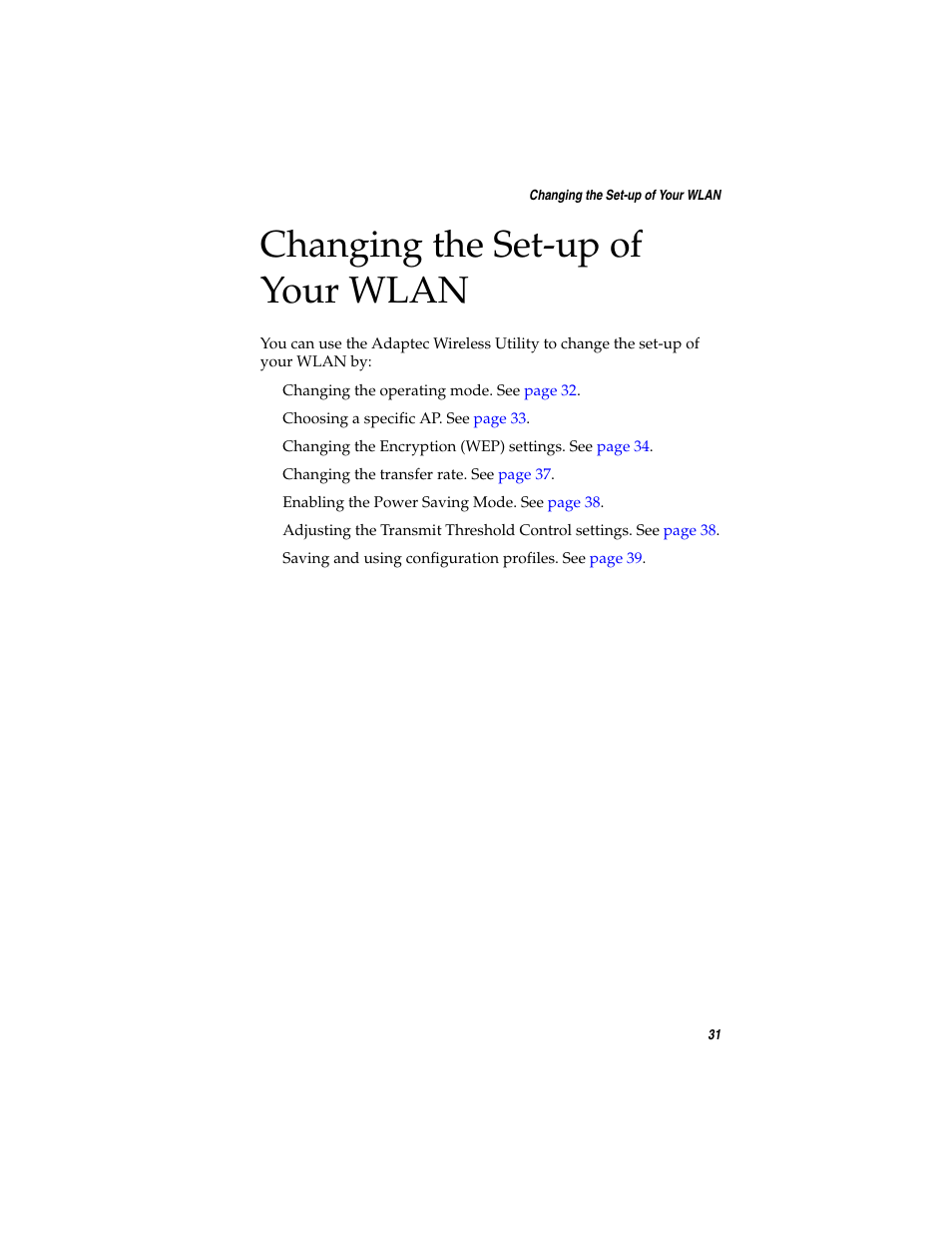 Changing the set-up of your wlan, Changing | Adaptec Ultra Wireless WirelessTM USB Adapter User Manual | Page 38 / 57