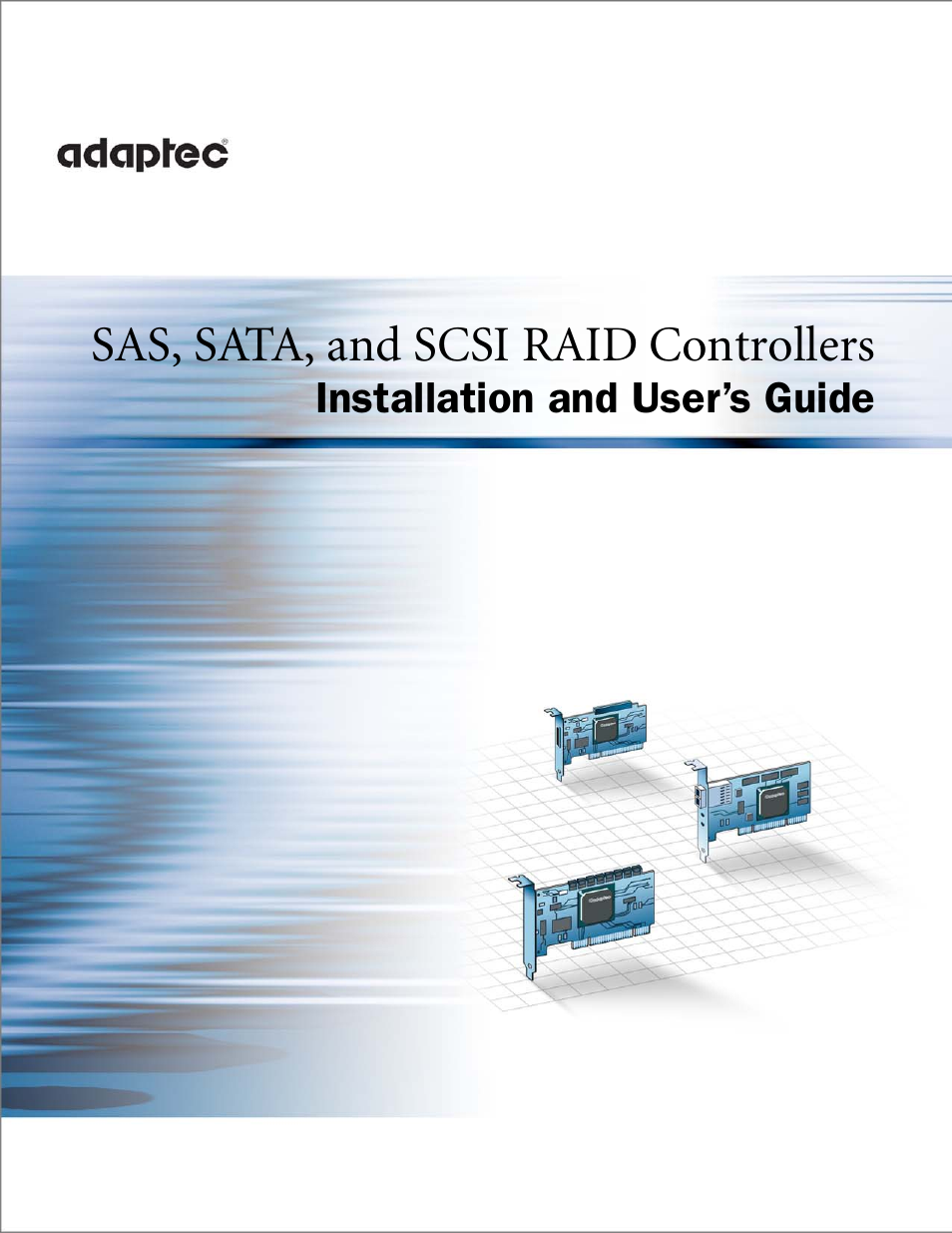 Adaptec SAS/SATA/SCSI RAID Controllers User Manual | 112 pages