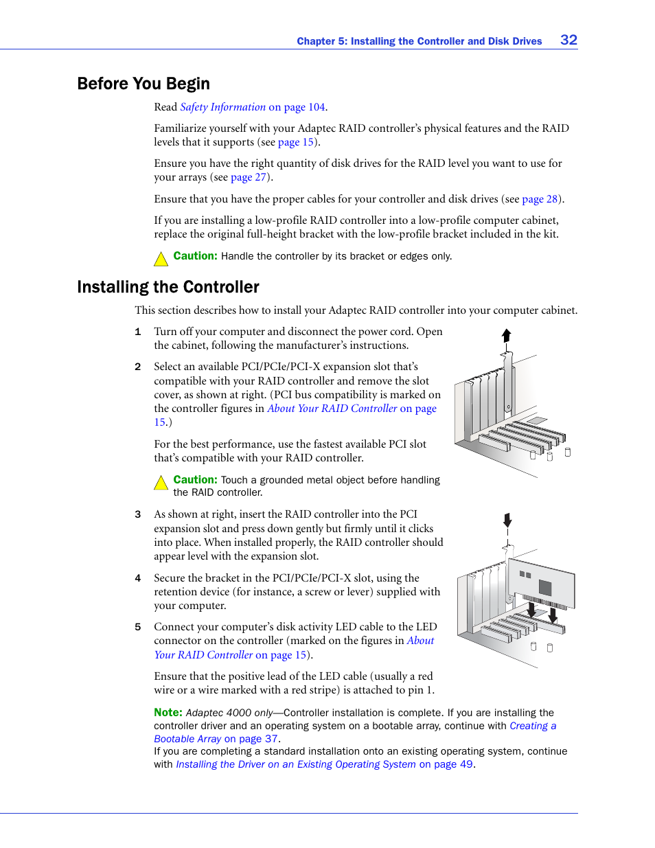 Before you begin, Installing the controller, Before you begin installing the controller | Adaptec SAS/SATA/SCSI RAID Controllers User Manual | Page 32 / 112