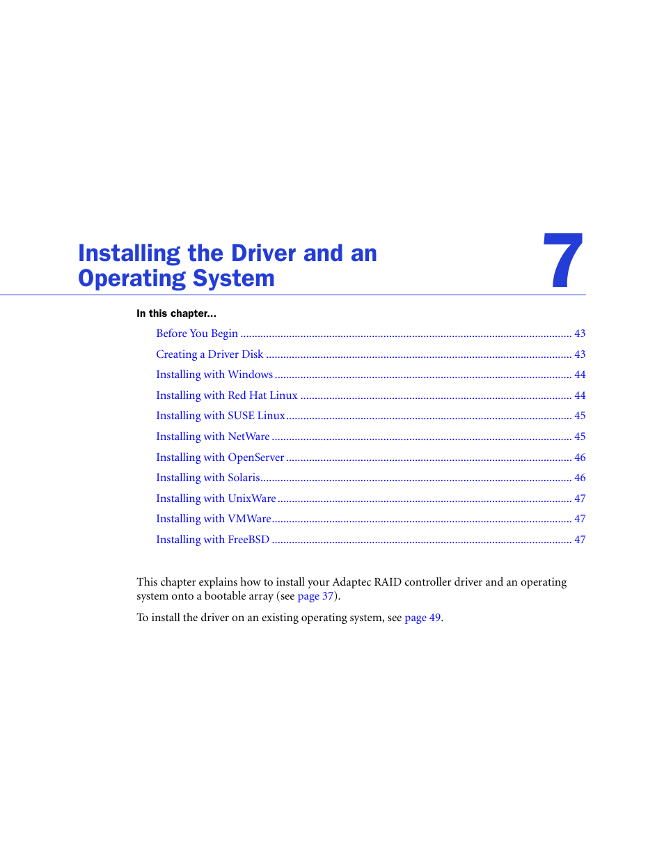 Installing the driver and an operating system | Adaptec SAS/SATA/SCSI RAID Controllers User Manual | Page 42 / 112