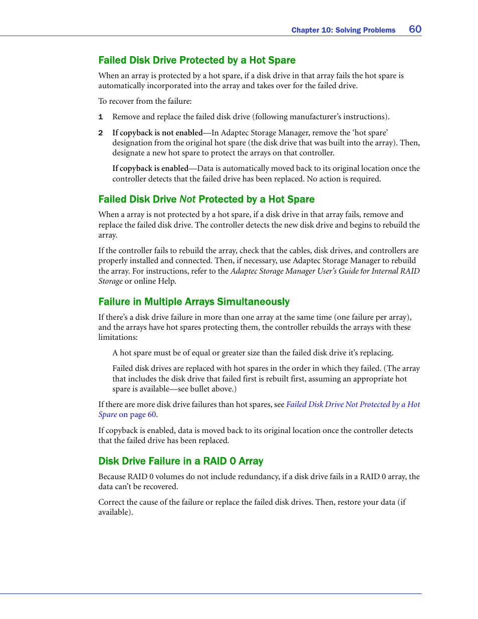 Failed disk drive protected by a hot spare, Failed disk drive not protected by a hot spare, Failure in multiple arrays simultaneously | Disk drive failure in a raid 0 array, 60 failed disk drive protected by a hot spare | Adaptec SAS/SATA/SCSI RAID Controllers User Manual | Page 60 / 112
