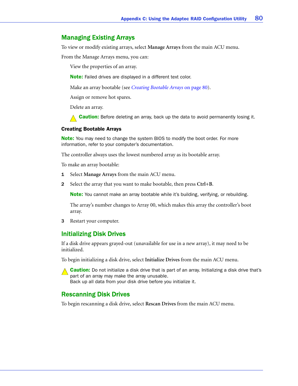 Managing existing arrays, Creating bootable arrays, Initializing disk drives | Rescanning disk drives, For mor, 80 managing existing arrays | Adaptec SAS/SATA/SCSI RAID Controllers User Manual | Page 80 / 112