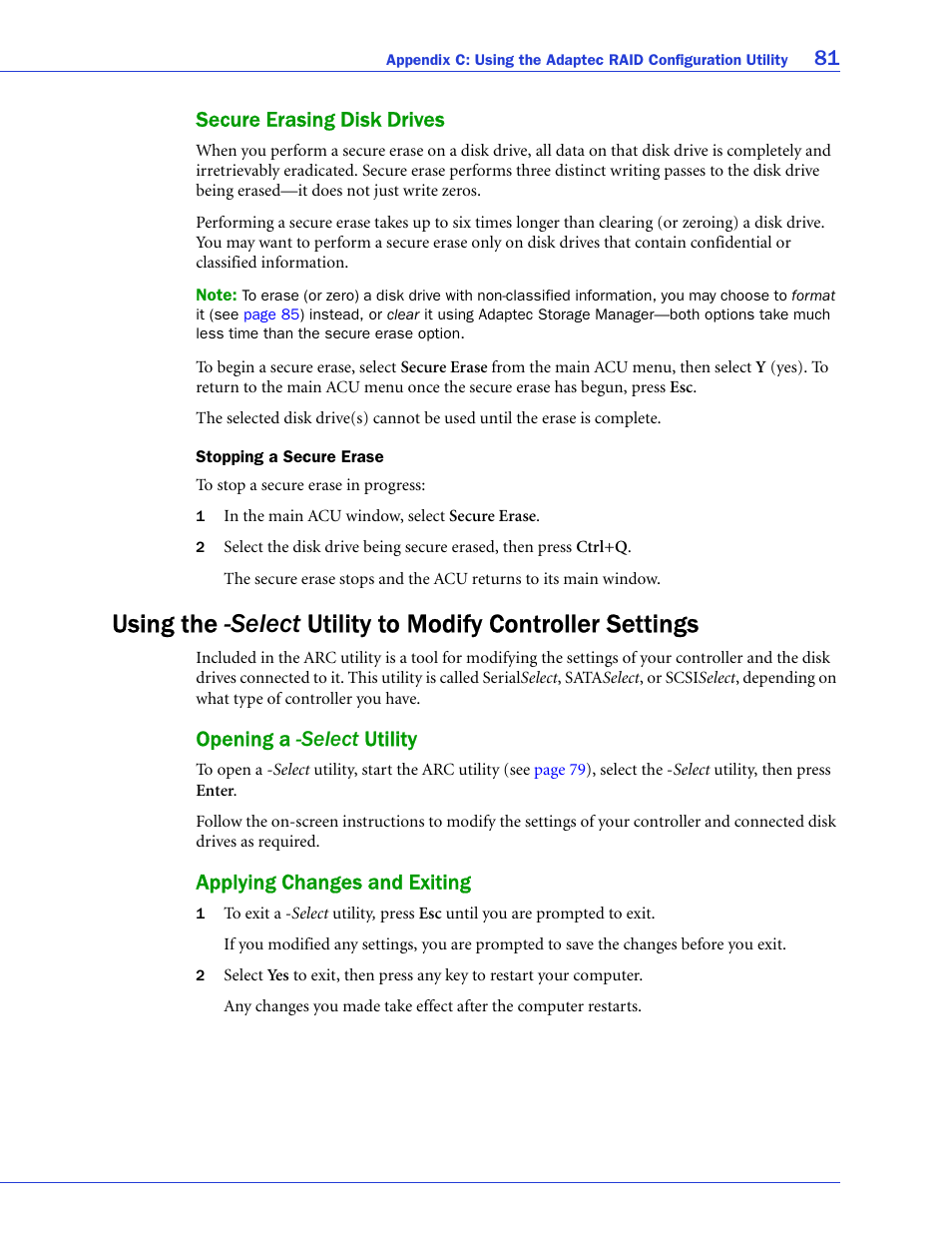 Secure erasing disk drives, Stopping a secure erase, Opening a -select utility | Applying changes and exiting, Using the -select, Opening a, 81 secure erasing disk drives | Adaptec SAS/SATA/SCSI RAID Controllers User Manual | Page 81 / 112