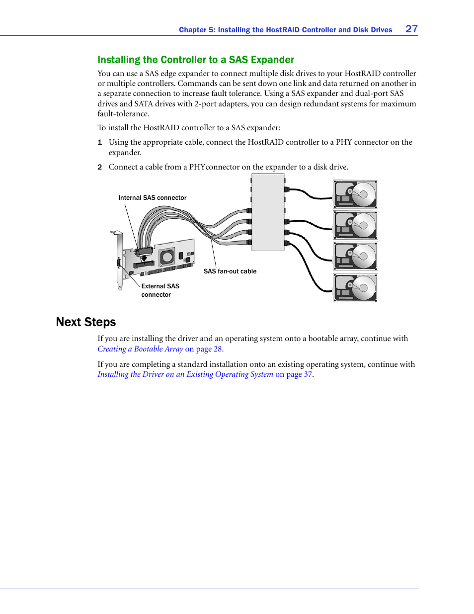 Installing the controller to a sas expander, Next steps, Installing the controller to a | Nnections, see, Installing the controller to a sas, 27 installing the controller to a sas expander | Adaptec 58300 User Manual | Page 27 / 88
