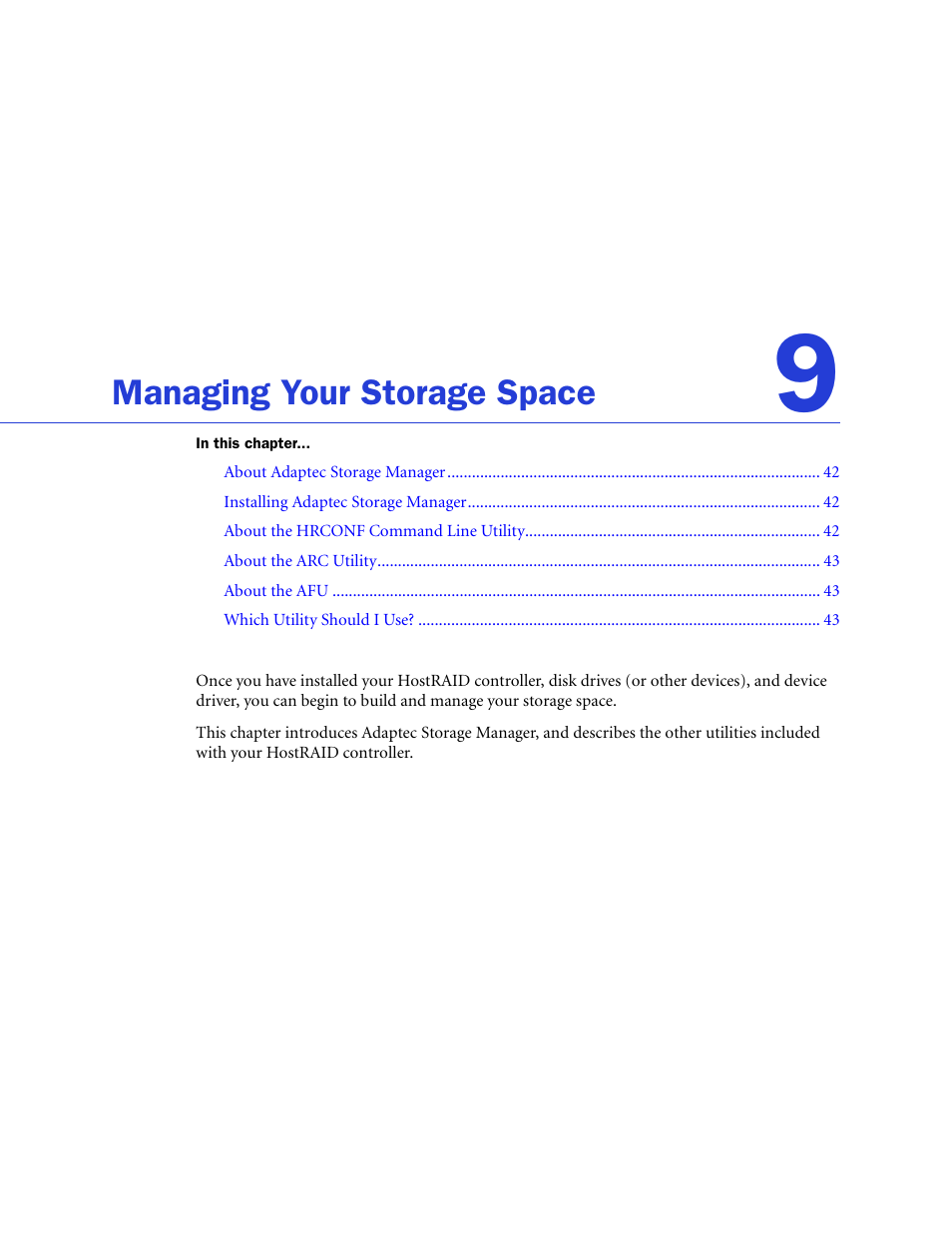 Managing your storage space | Adaptec 58300 User Manual | Page 41 / 88