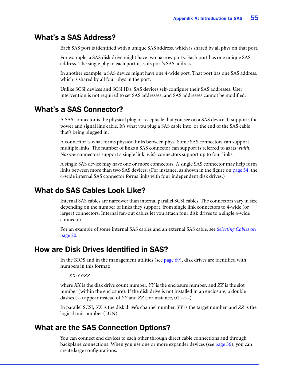 What’s a sas address, What’s a sas connector, What do sas cables look like | How are disk drives identified in sas, What are the sas connection options, Y or logical drive. see, Ors (see, Ess (see, And all the ph | Adaptec 58300 User Manual | Page 55 / 88